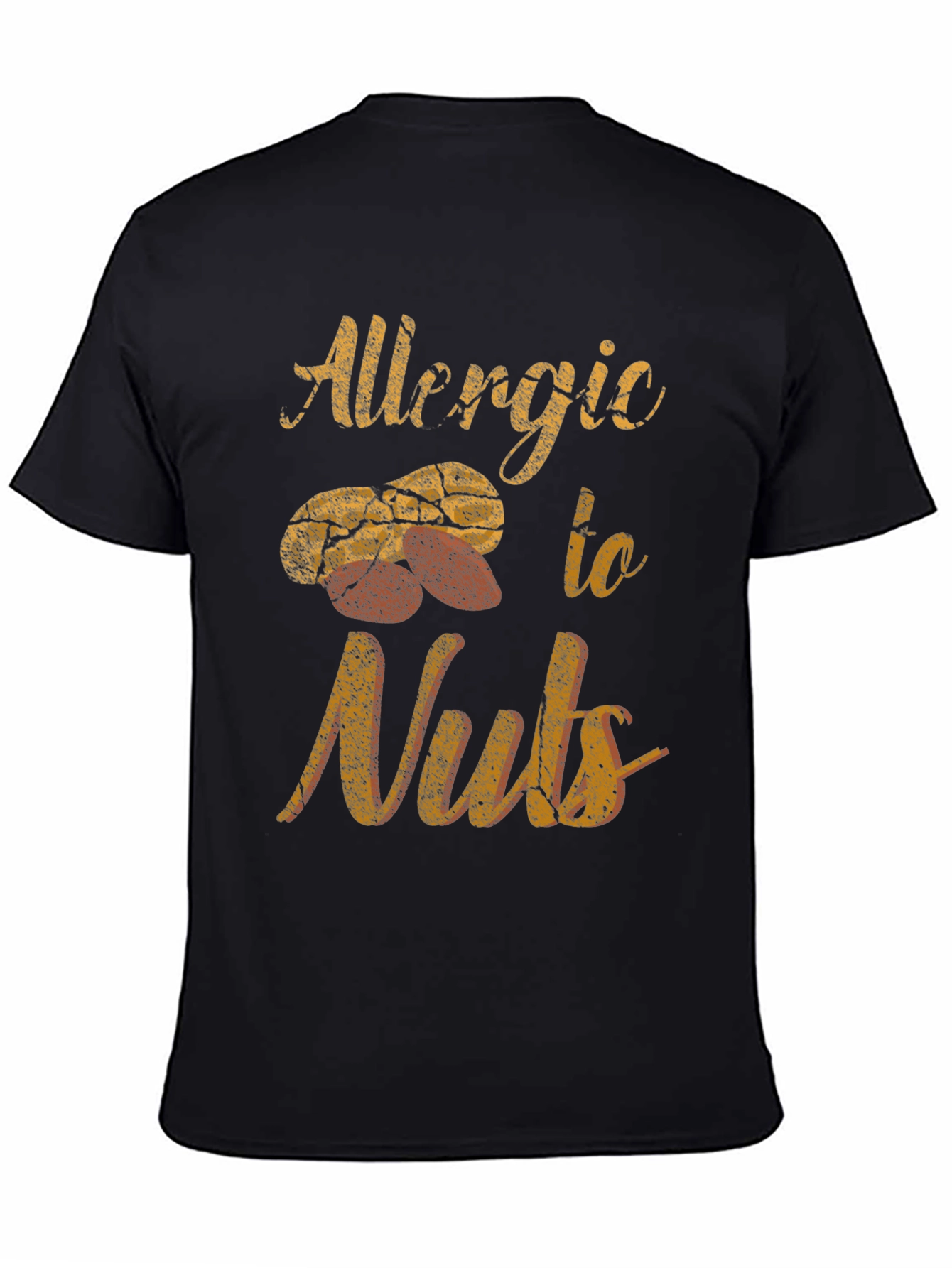 Allergic to Nuts Graphic T-Shirt - Unisex