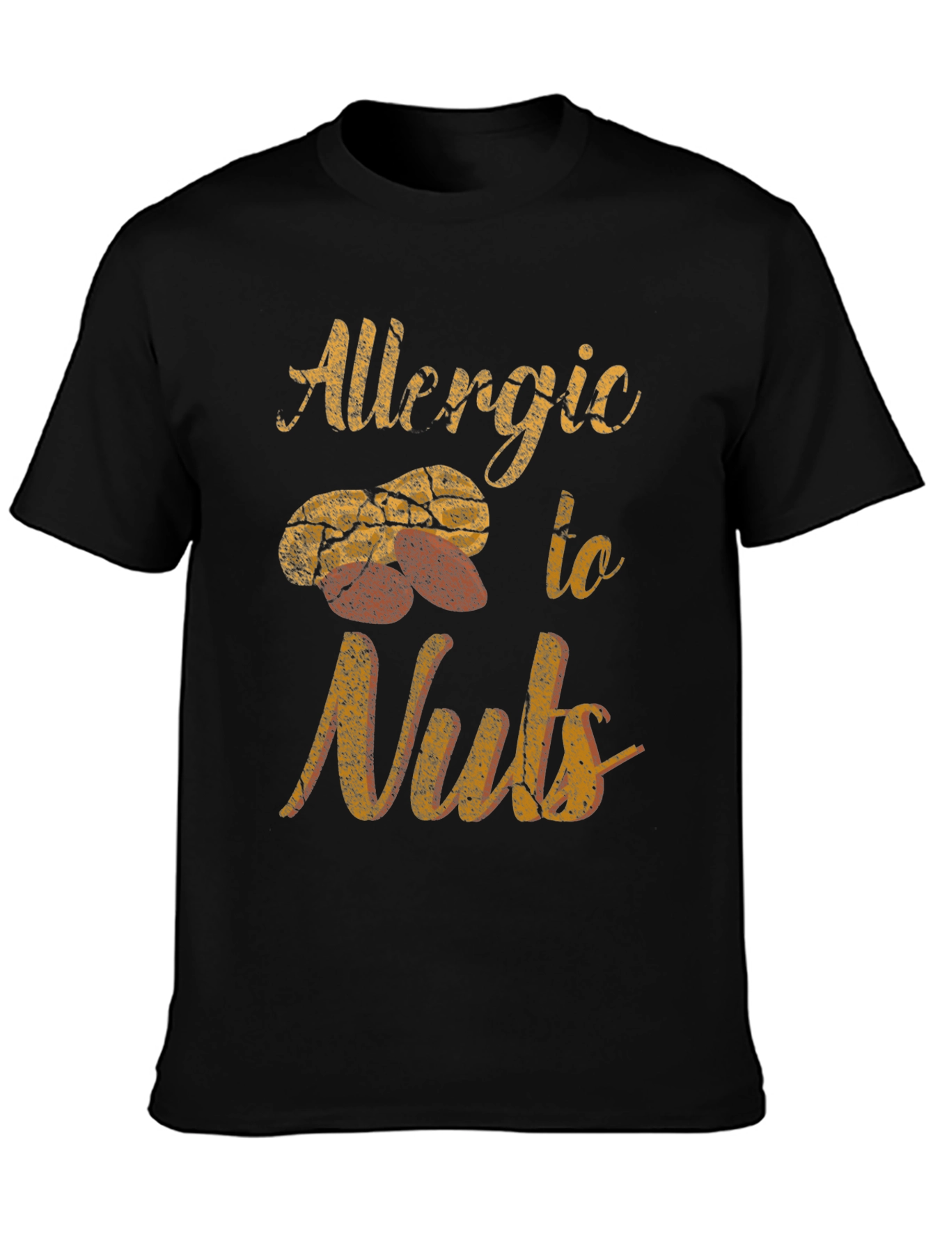 Allergic to Nuts Graphic T-Shirt - Unisex