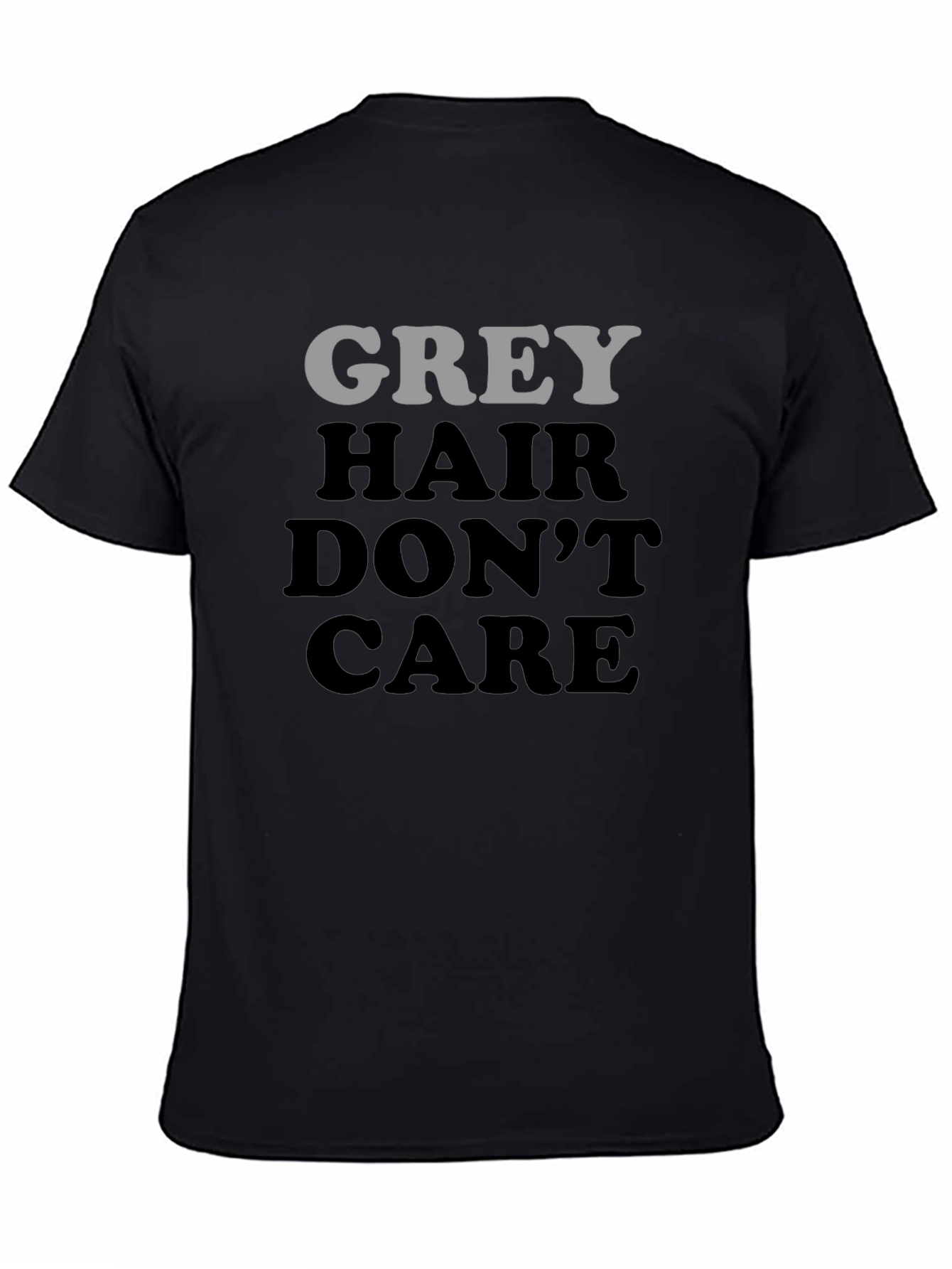 Grey Hair Dont Care Graphic Tee