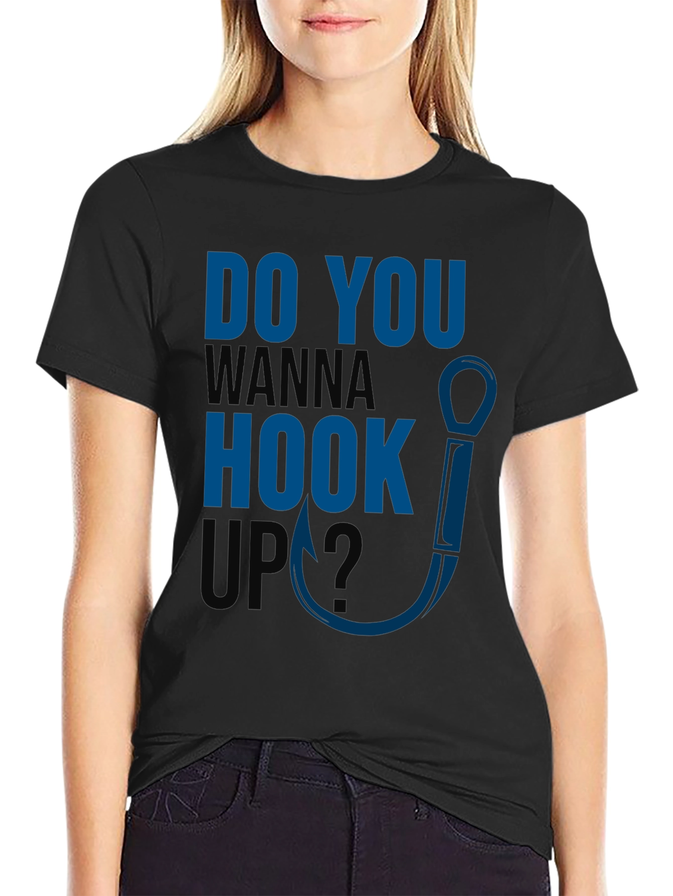 Do You Wanna Hook Up? Graphic T-Shirt