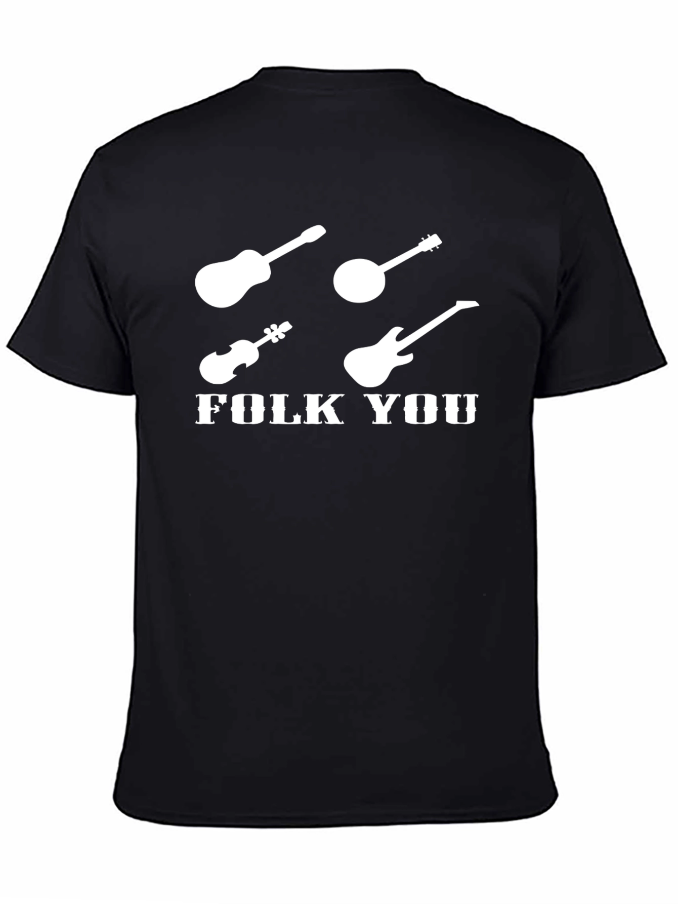 Folk You T-Shirt - Music Lover Tee