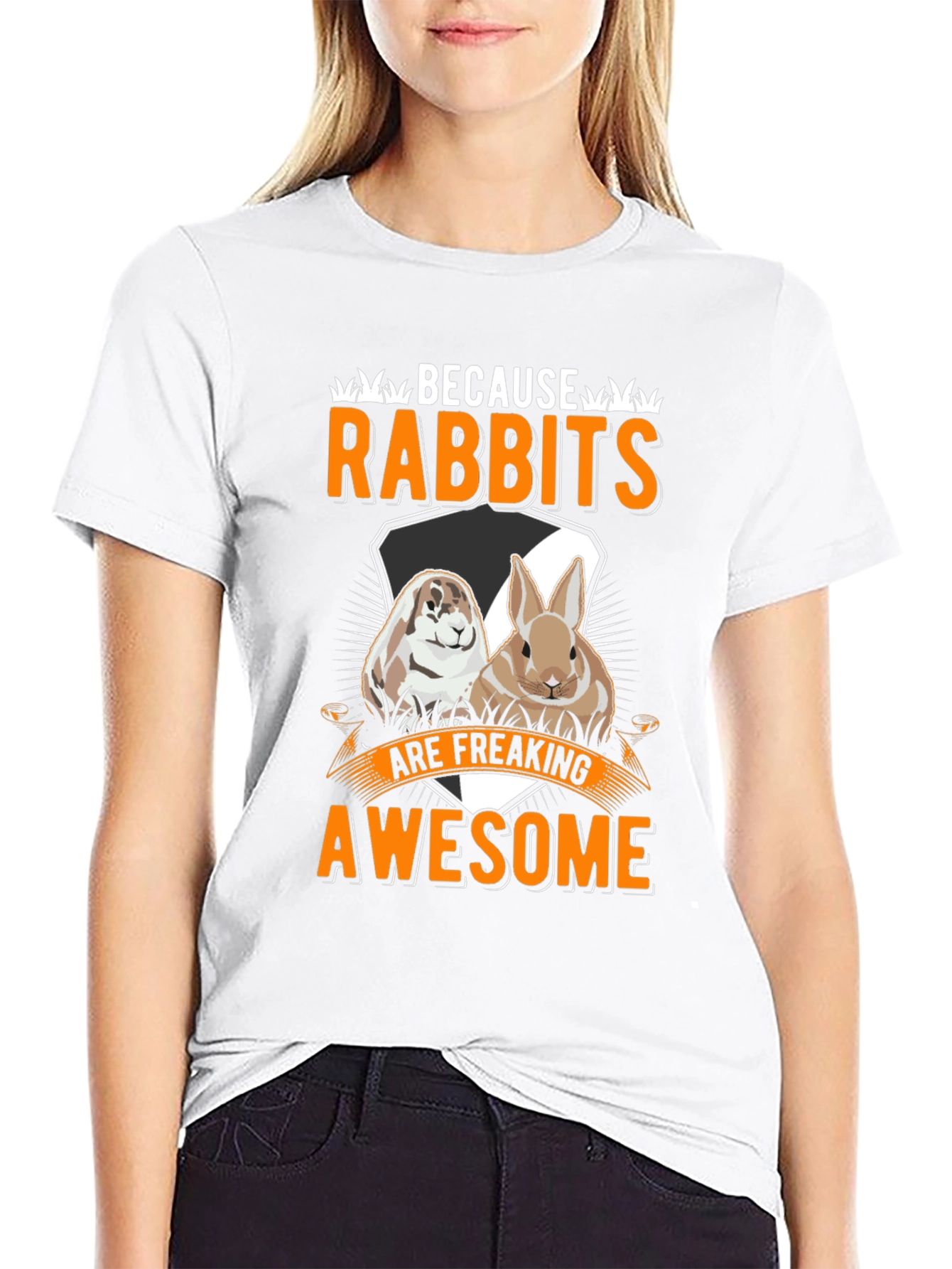 Funny Rabbit T-Shirt: Because Rabbits Are Awesome