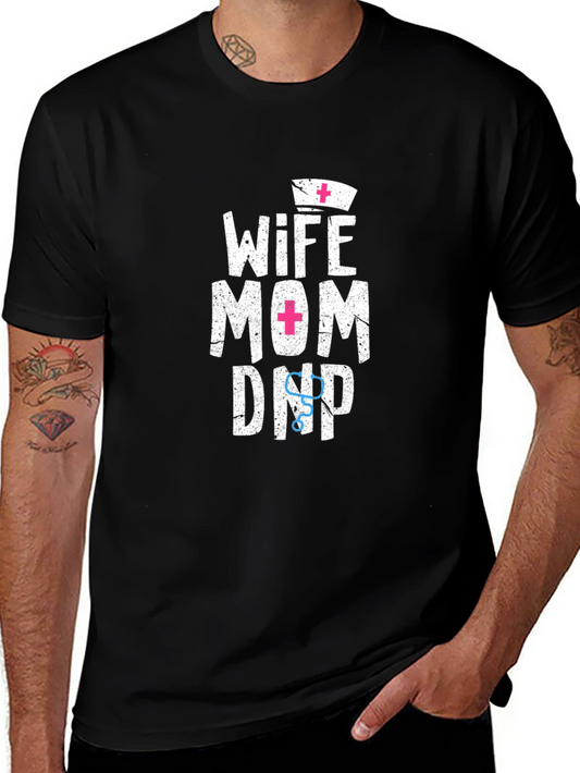 Wife Mom DNP T-Shirt - Nurse Practitioner Shirt