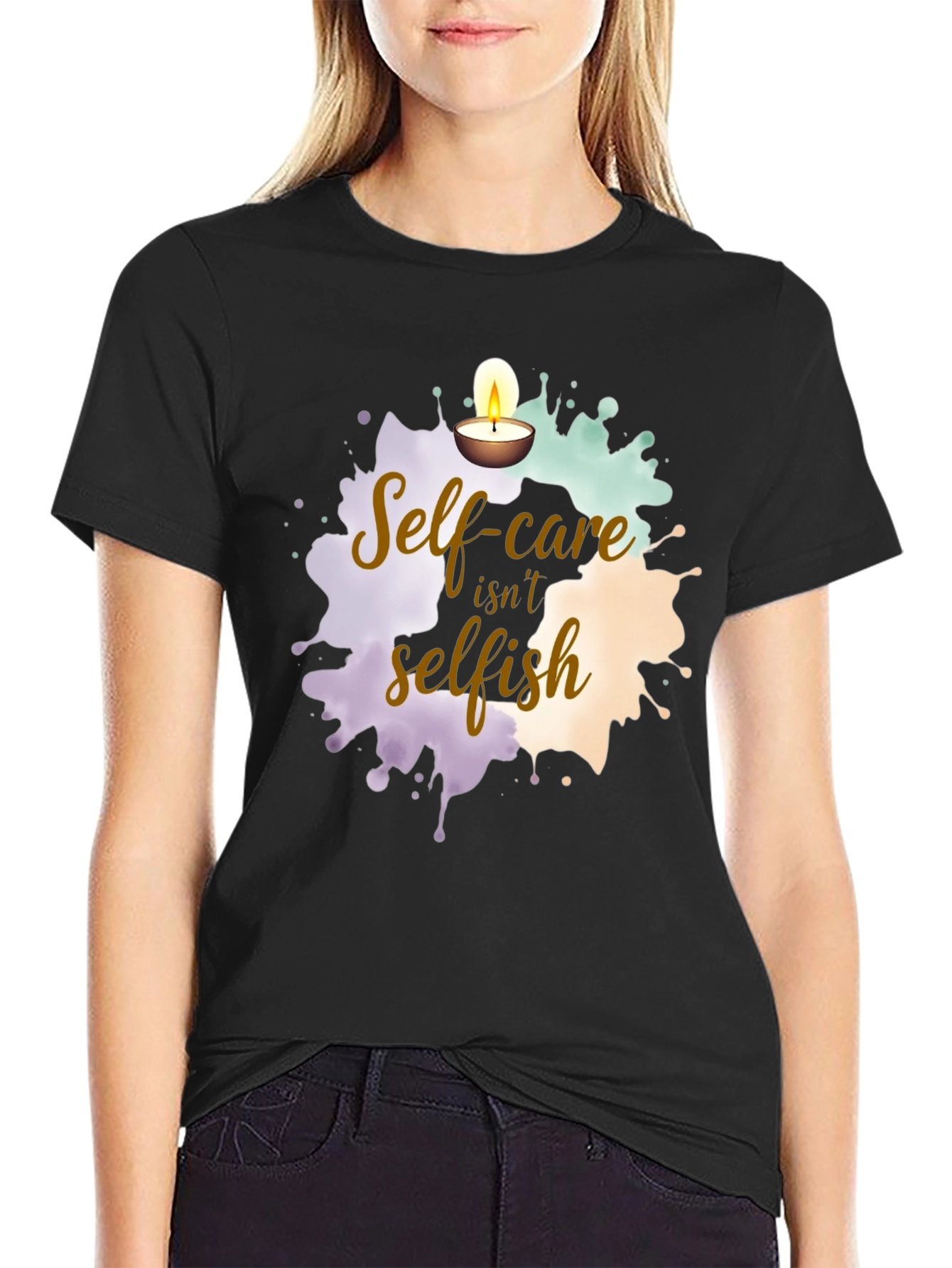Self-Care Isnt Selfish Graphic Tee