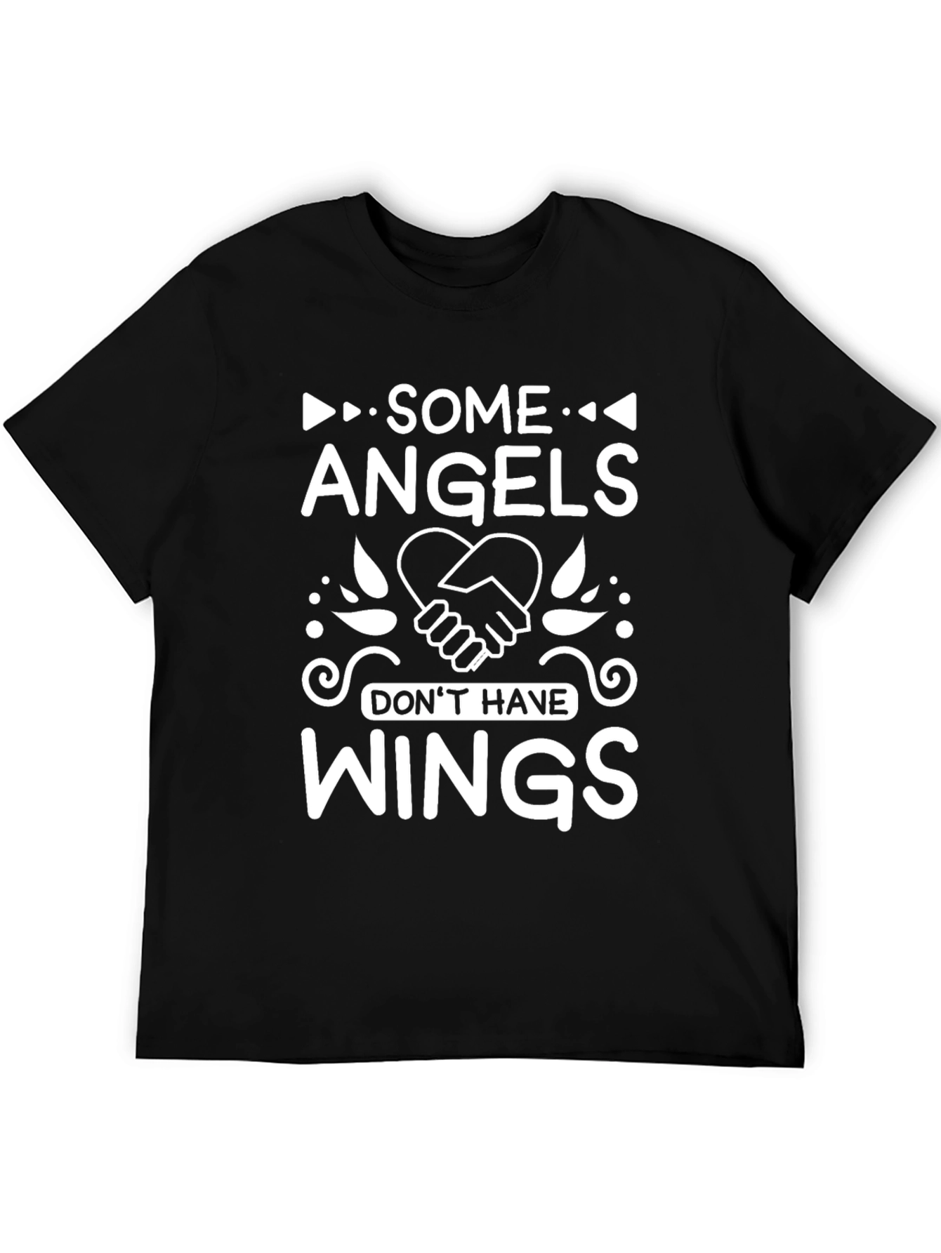 Some Angels Dont Have Wings Graphic Tee