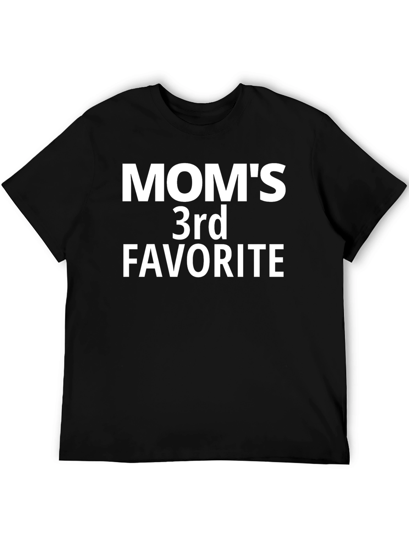 Moms 3rd Favorite Novelty T-Shirt
