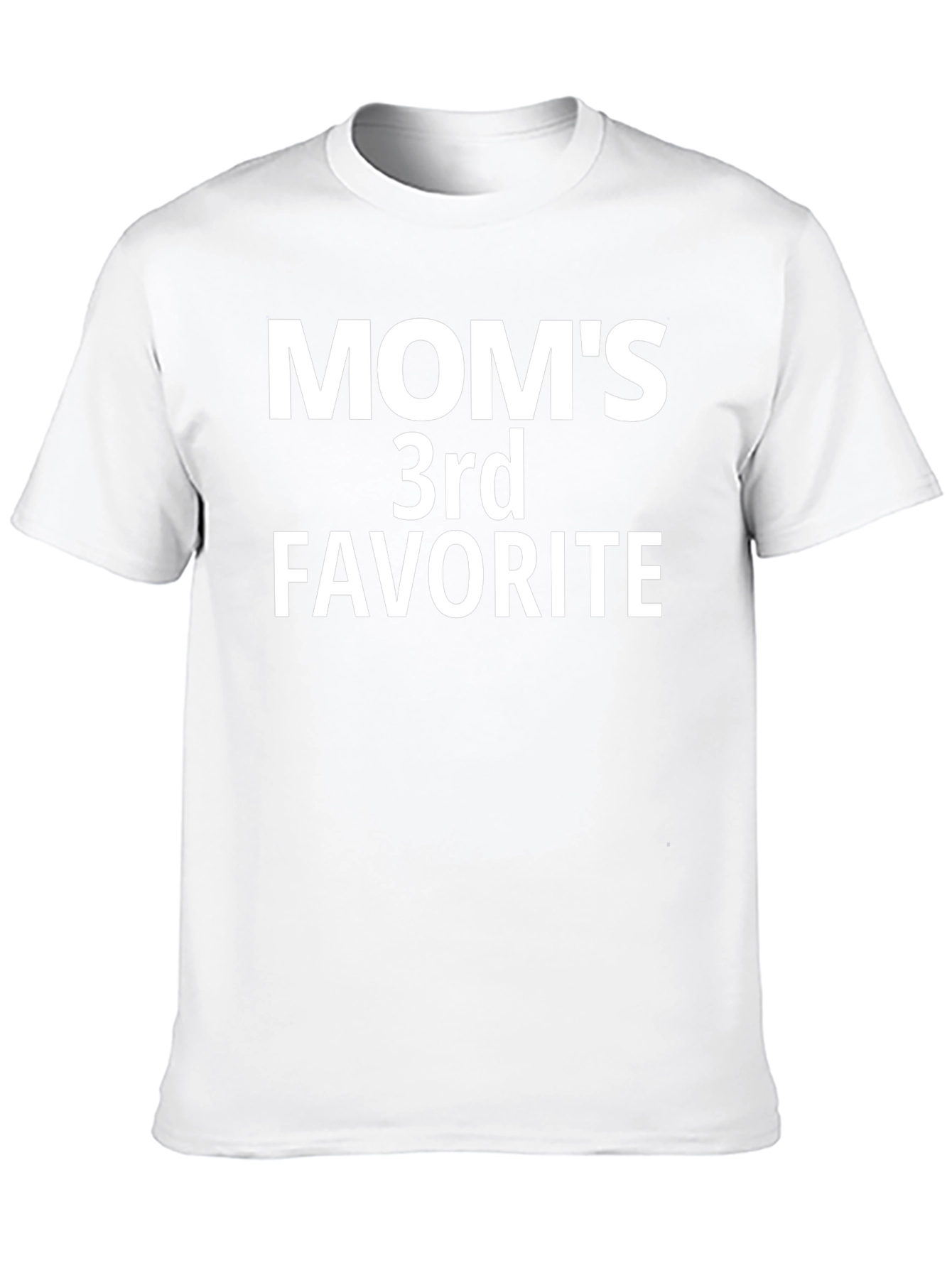 Moms 3rd Favorite Novelty T-Shirt