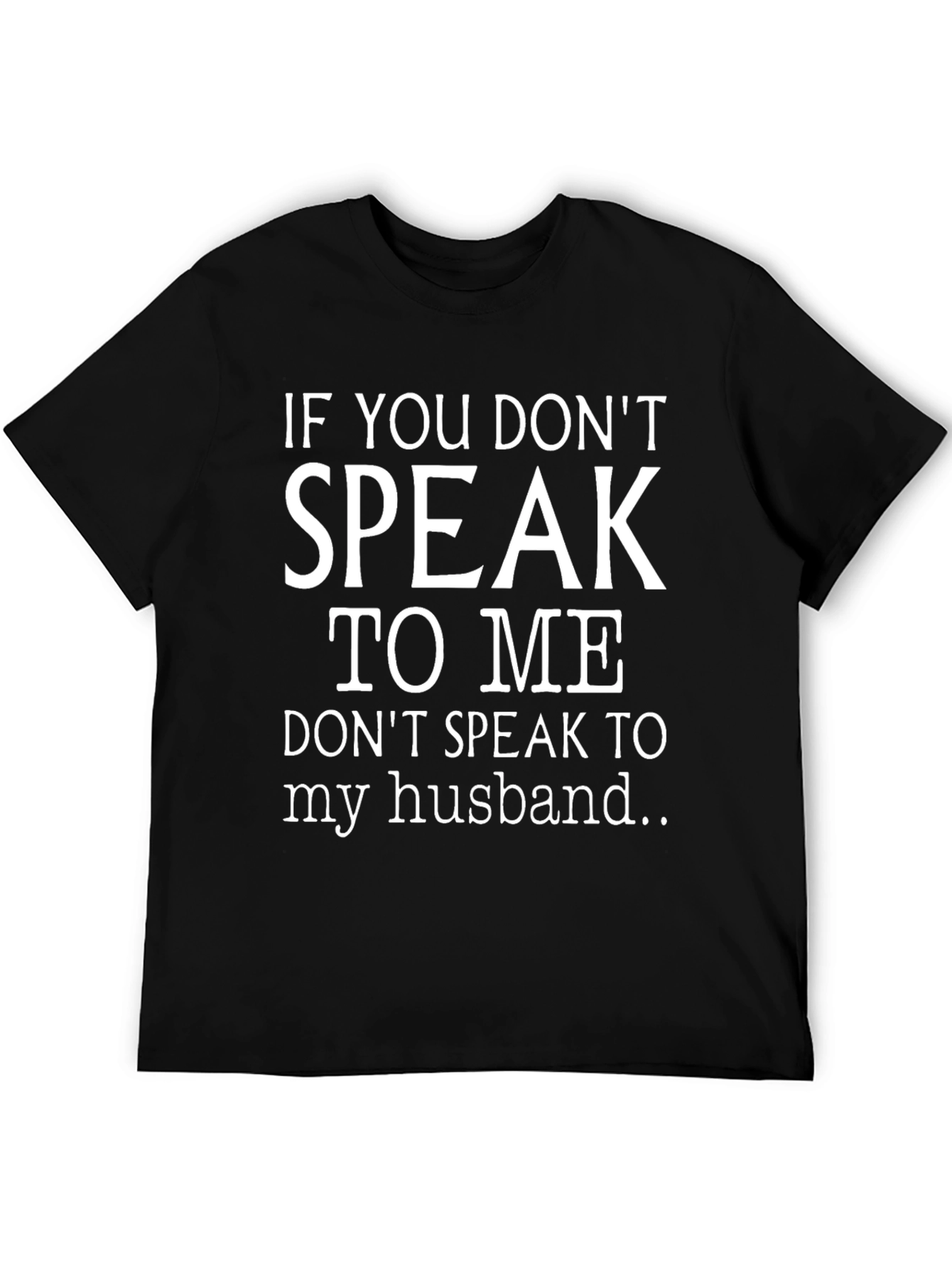 Funny Wife Husband Protection T-Shirt