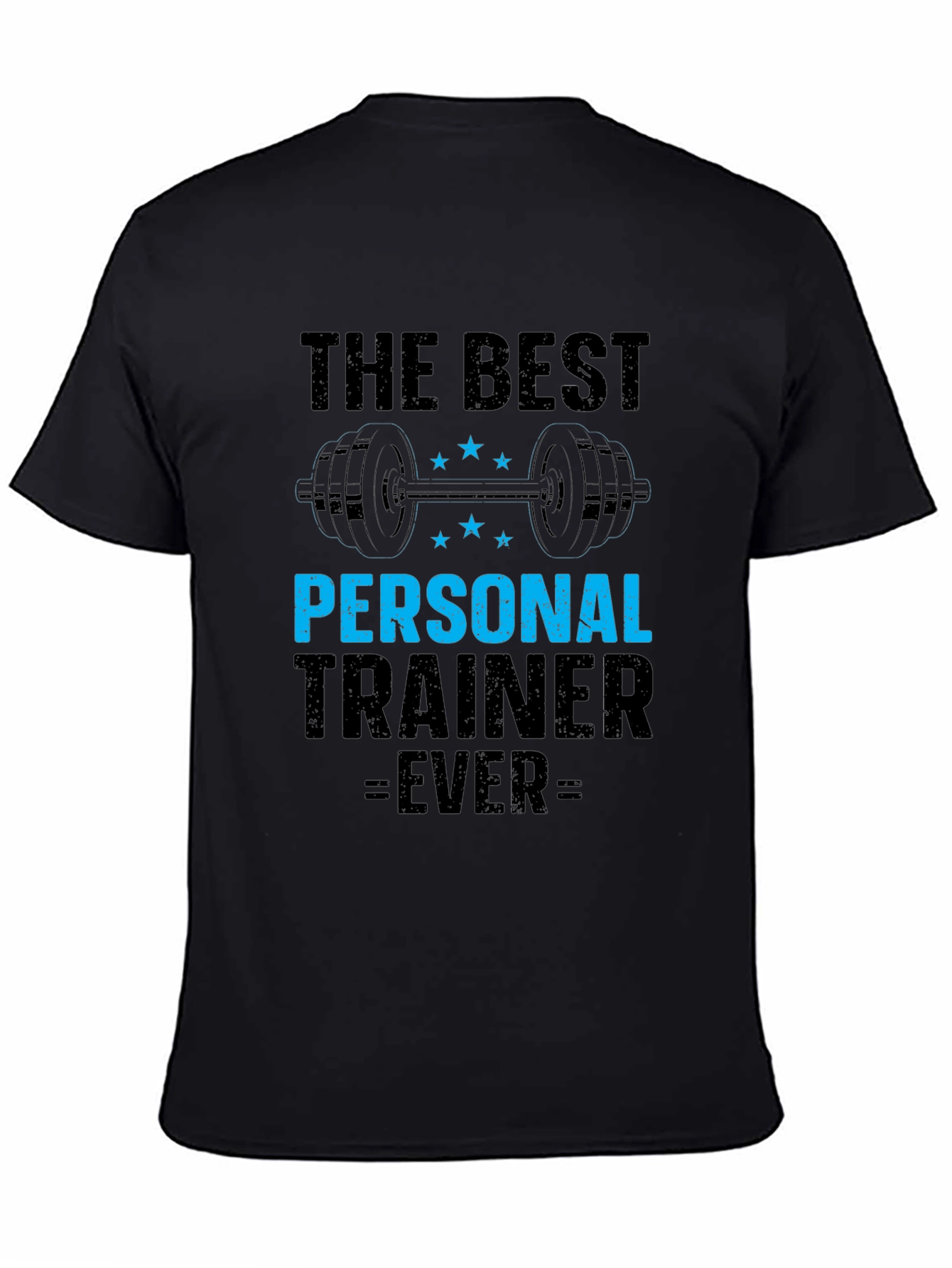 Best Personal Trainer Ever T-Shirt - Gym Fitness Apparel