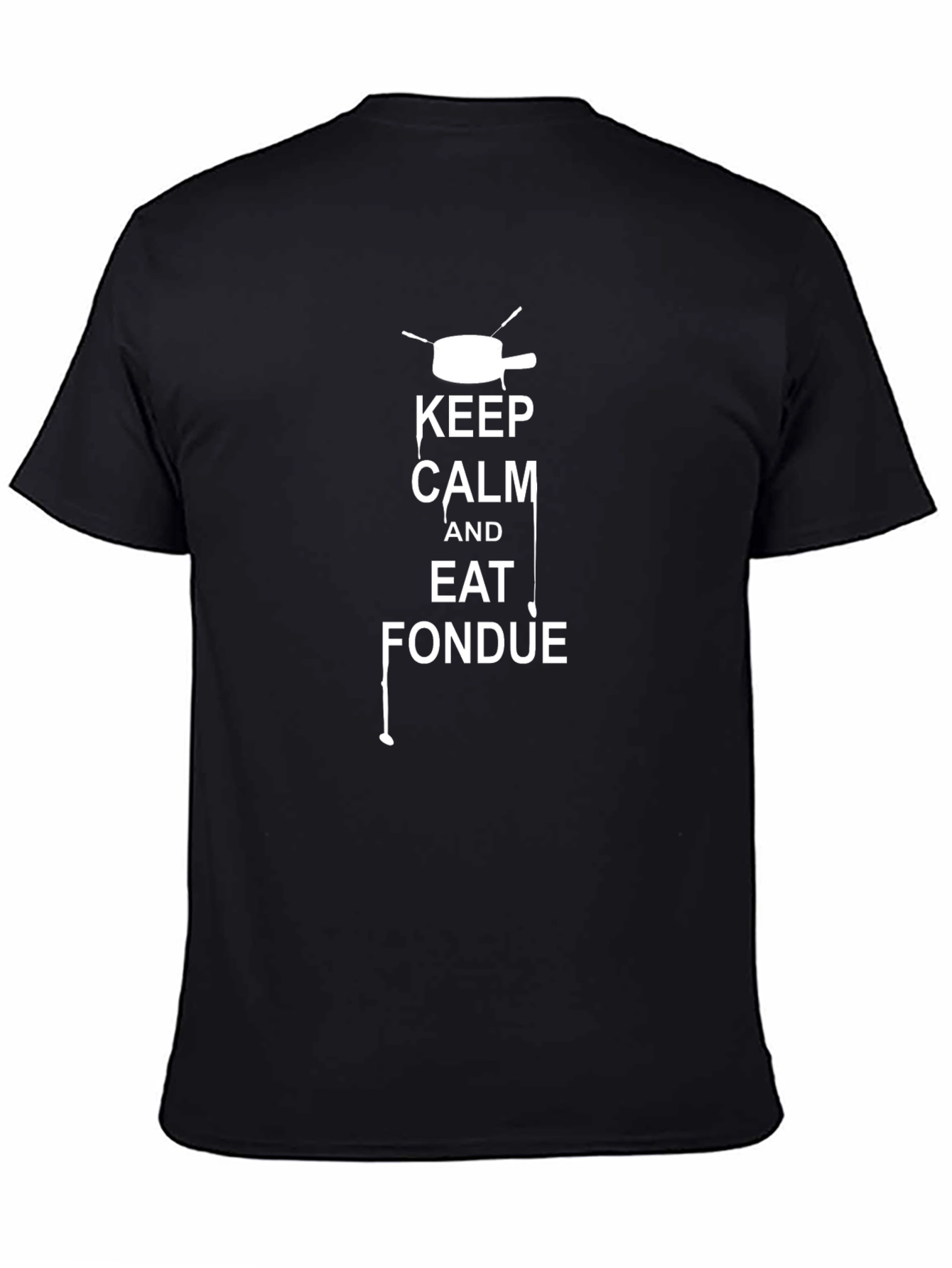 Keep Calm Eat Fondue T-Shirt - Black