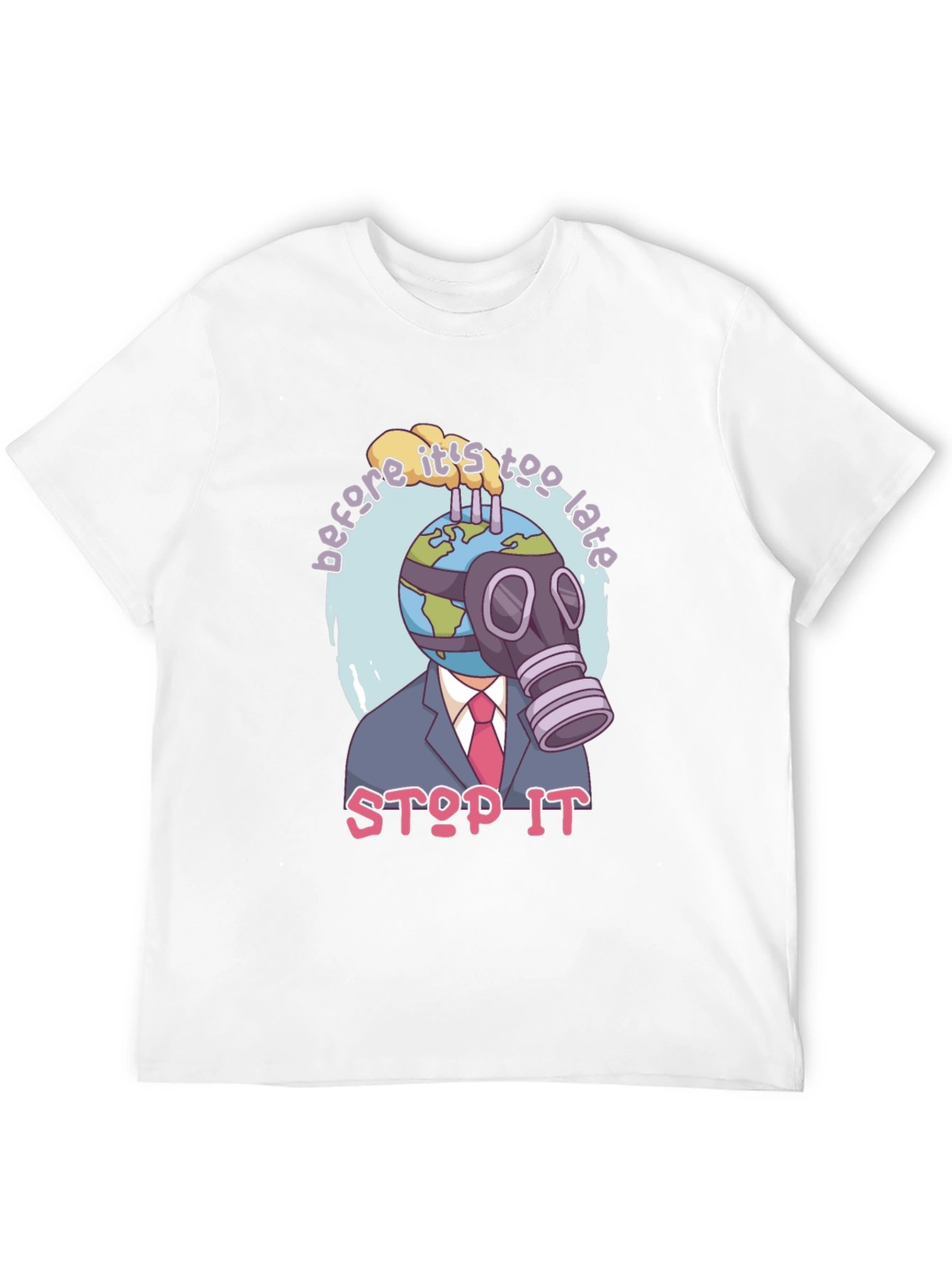 Stop It T-Shirt