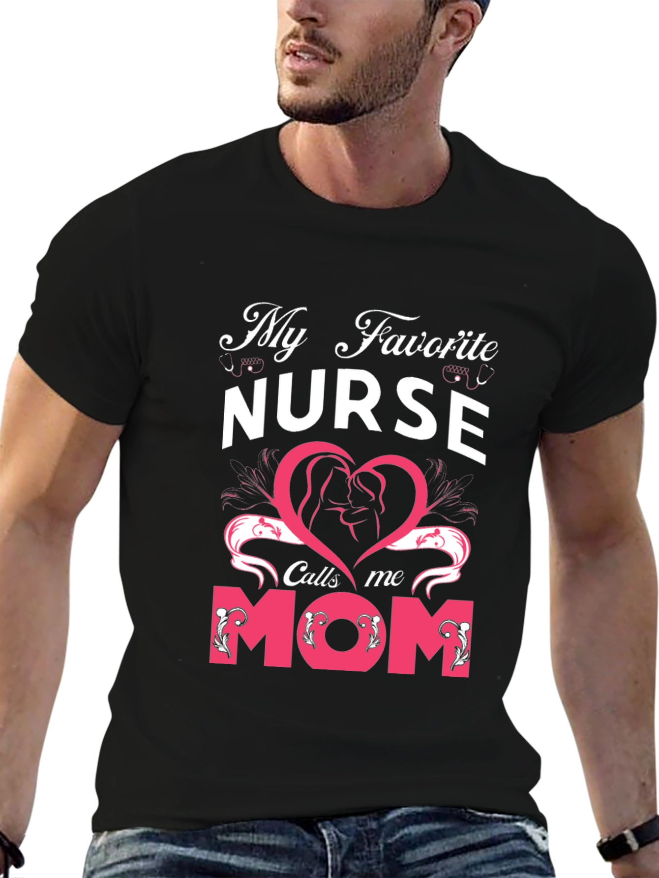My Favorite Nurse Calls Me Mom T-Shirt