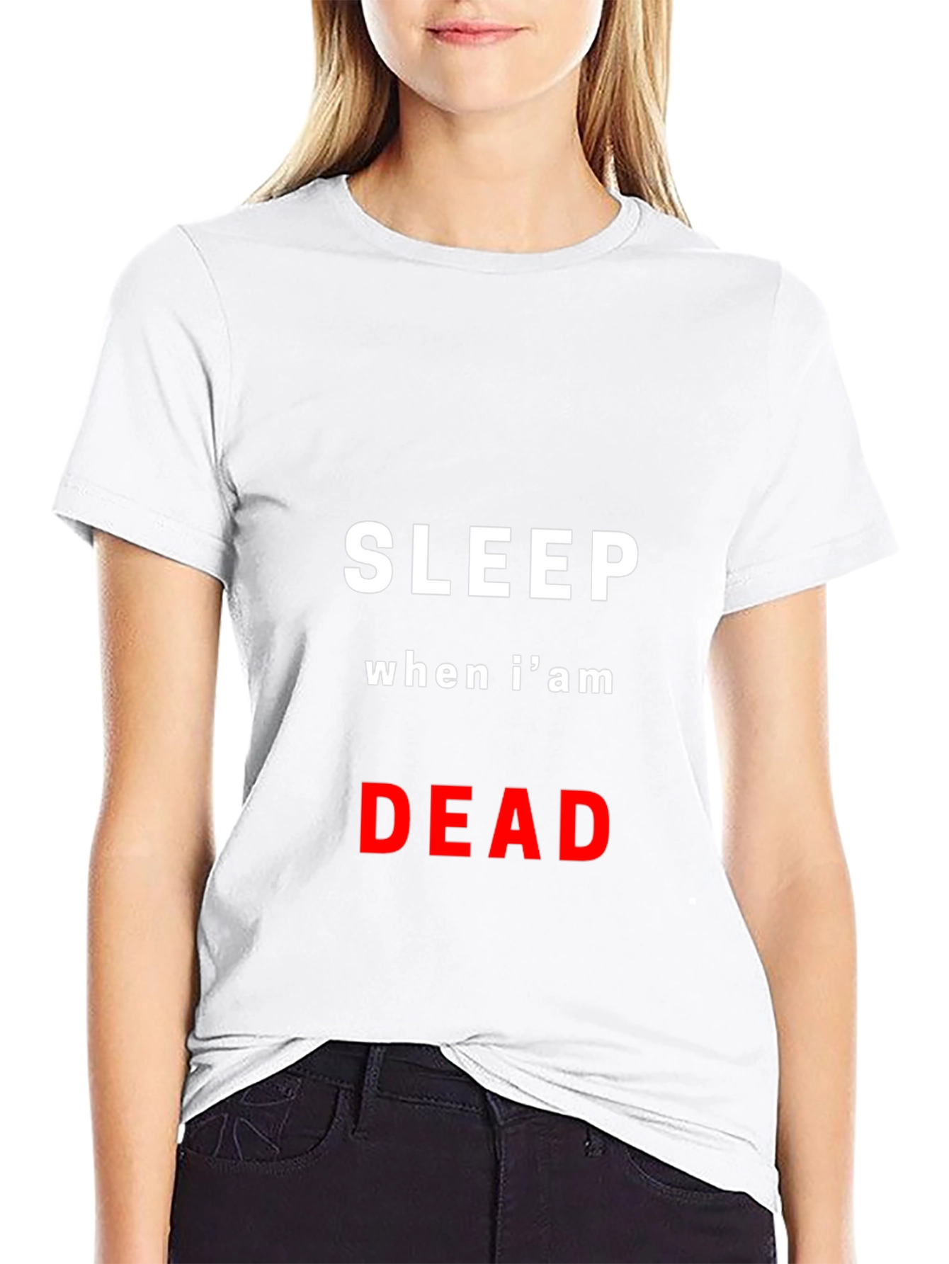 Sleep When Im Dead Graphic T-Shirt