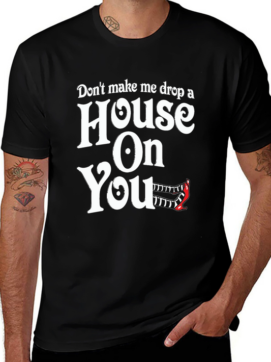 Humorous House On You Graphic Black T-Shirt