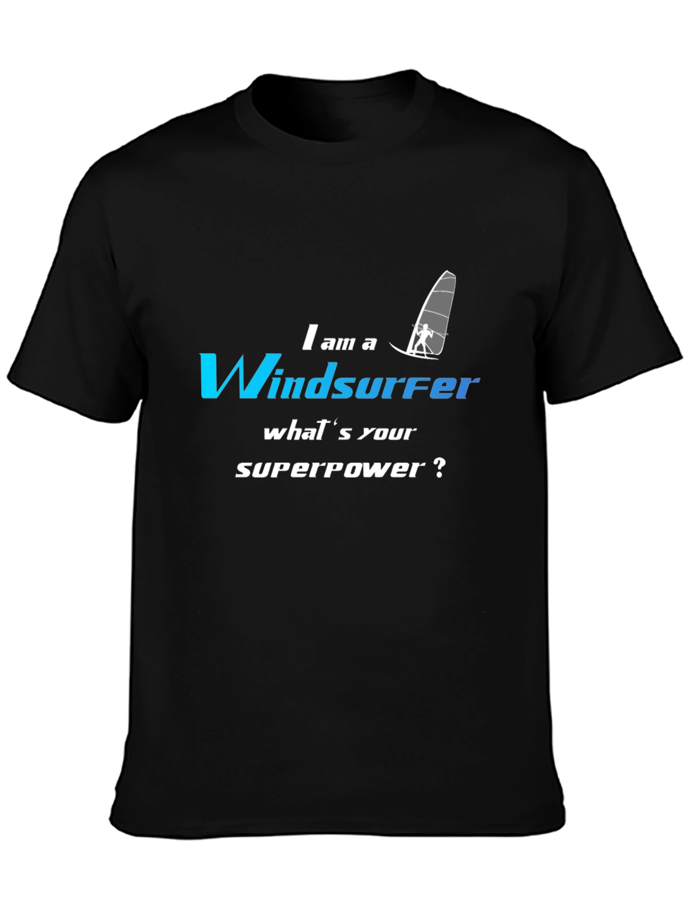 Windsurfer Superpower T-Shirt - Funny Sport Tee