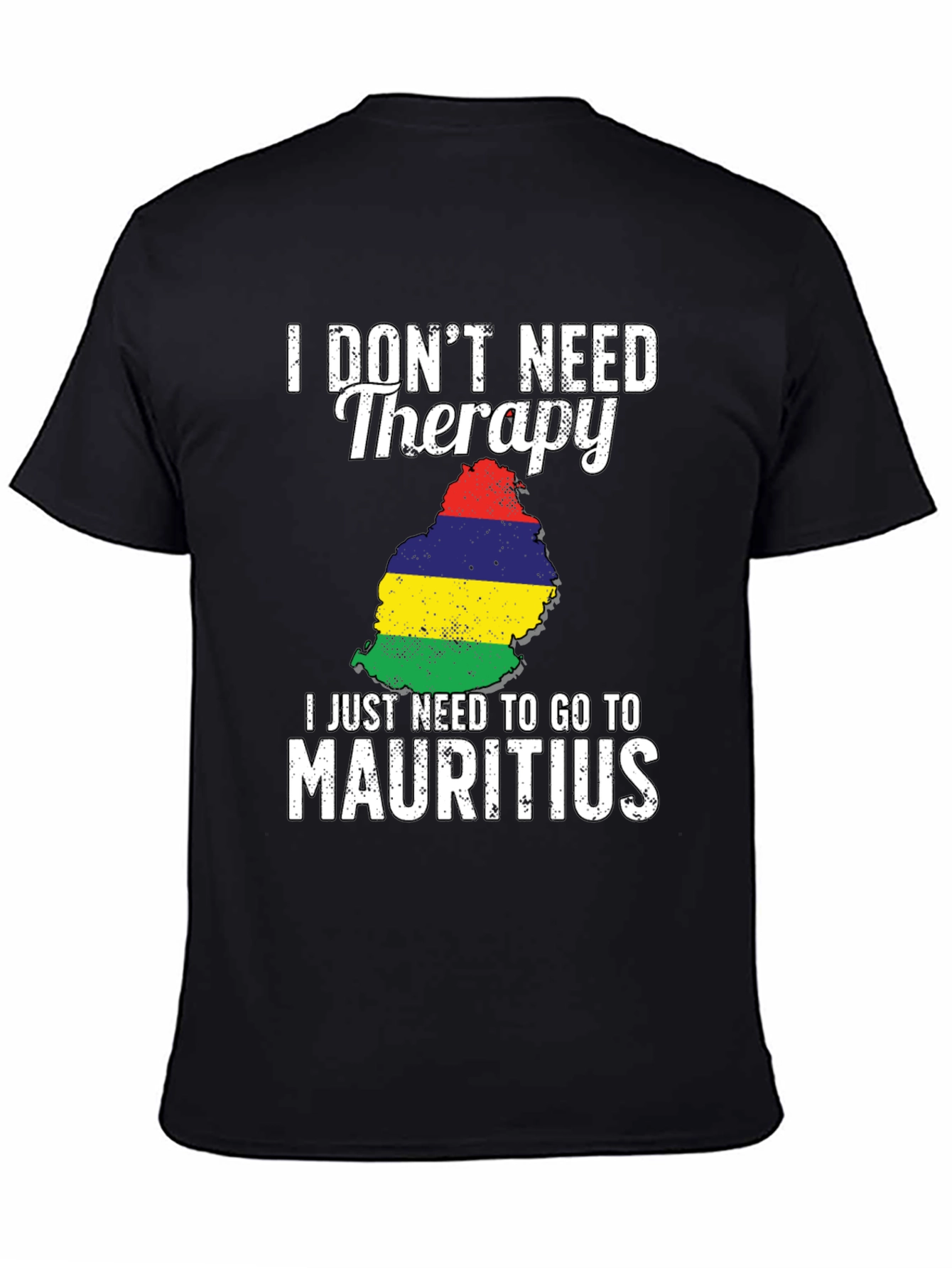 Mauritius Therapy T-Shirt - Island Getaway Tee