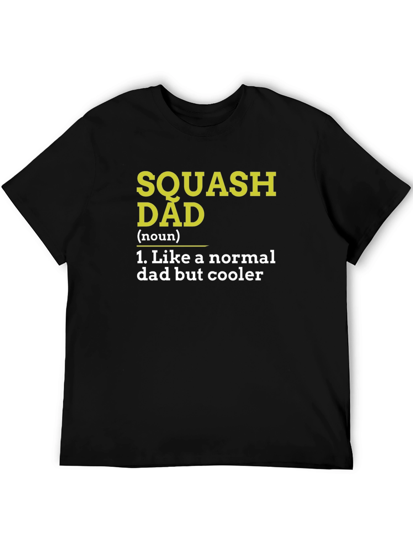 Squash Dad T-Shirt - Cool Fathers Day Gift