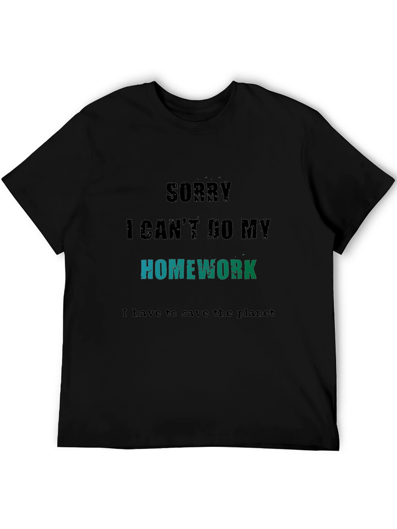 Save the Planet T-Shirt - Homework Excuse Tee