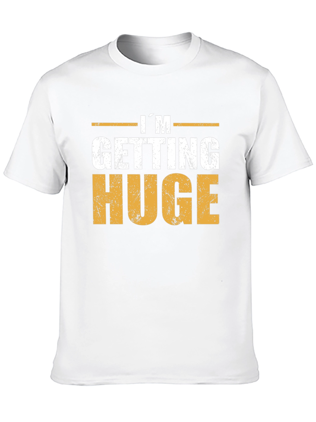 Im Getting Huge T-Shirt - Gym Motivation