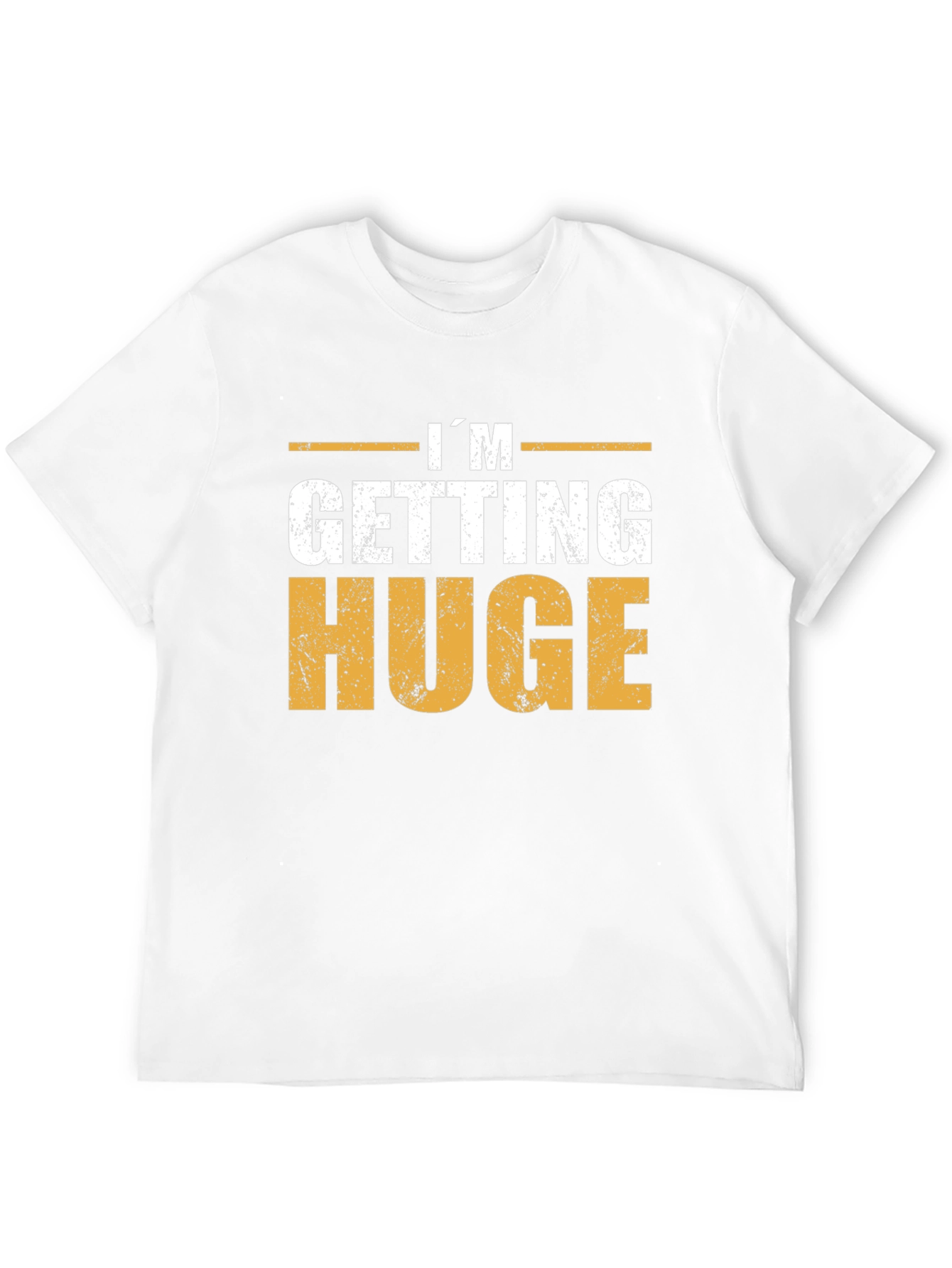 Im Getting Huge T-Shirt - Gym Motivation
