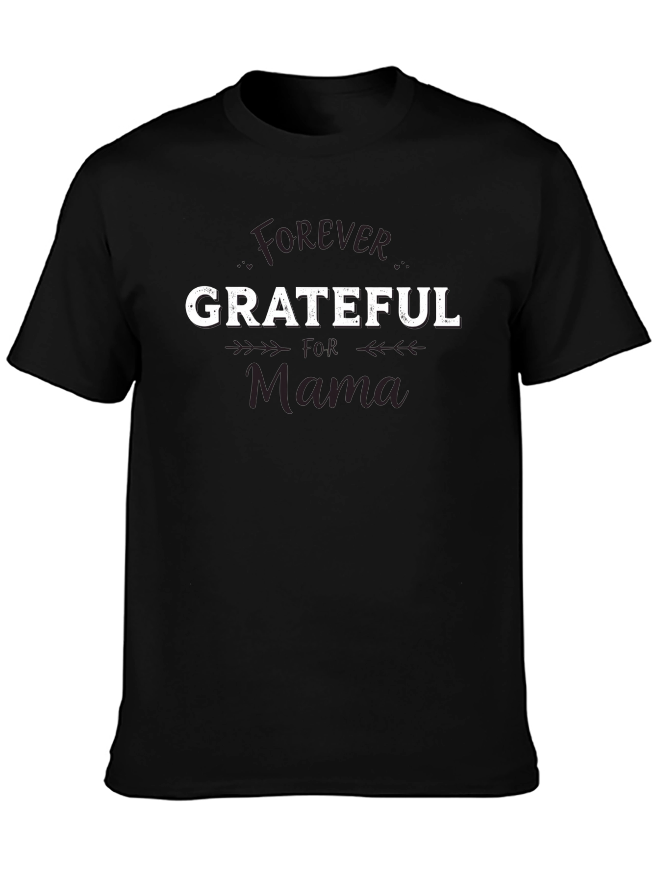 Forever Grateful Mama Black Graphic Tee