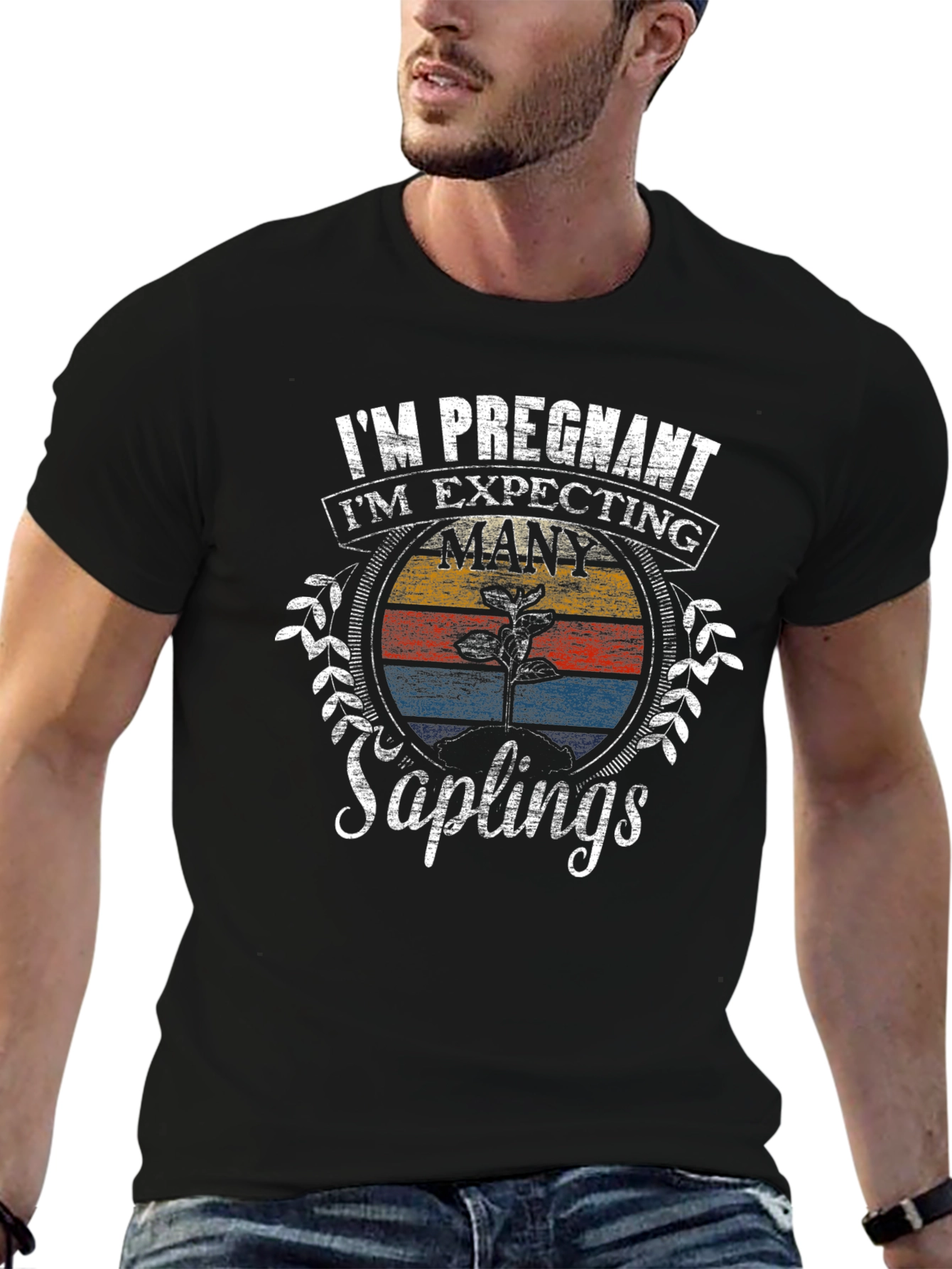 Im Pregnant Many Saplings T-Shirt