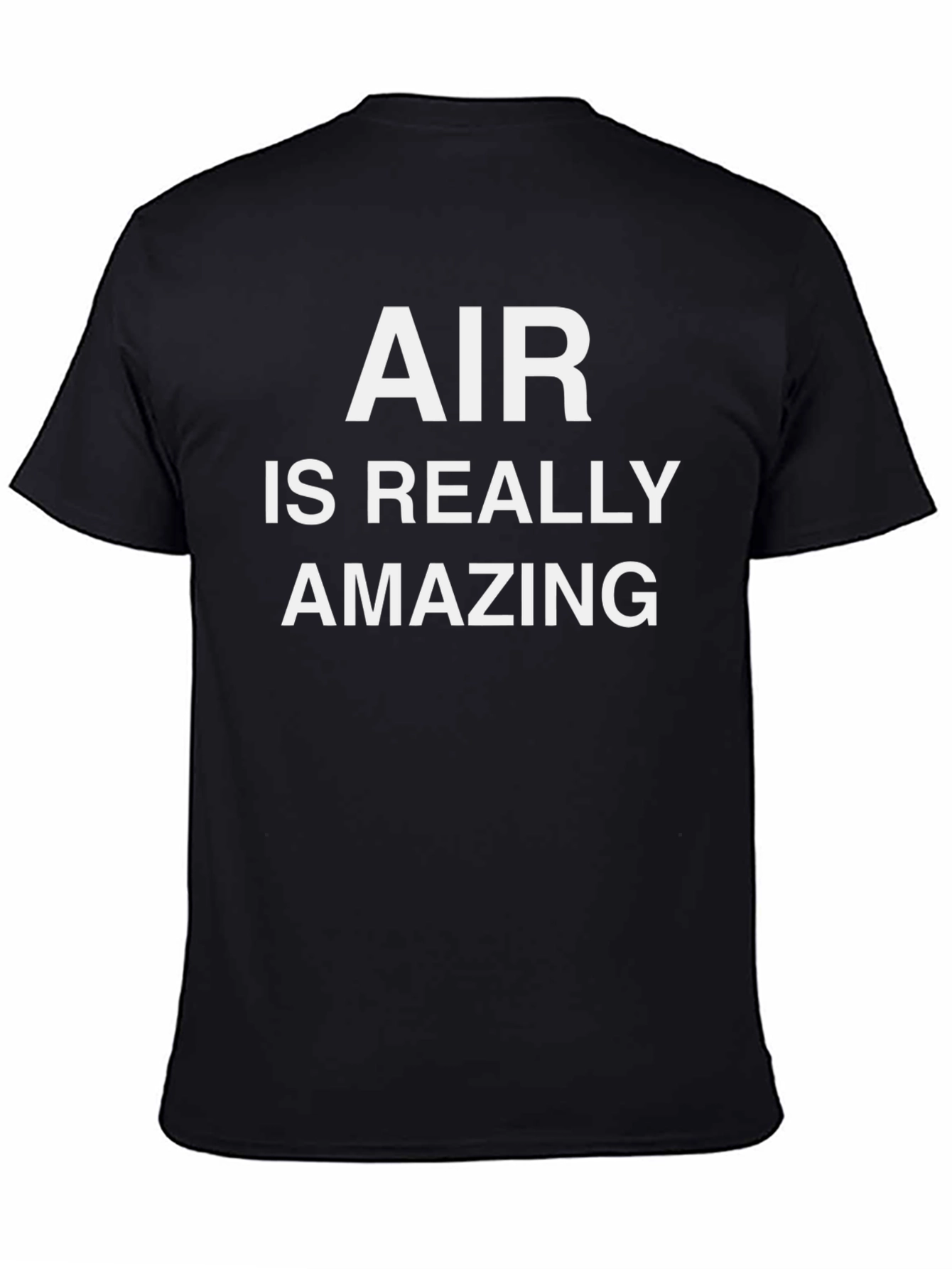 Air is Really Amazing T-Shirt -  Cool Statement Tee