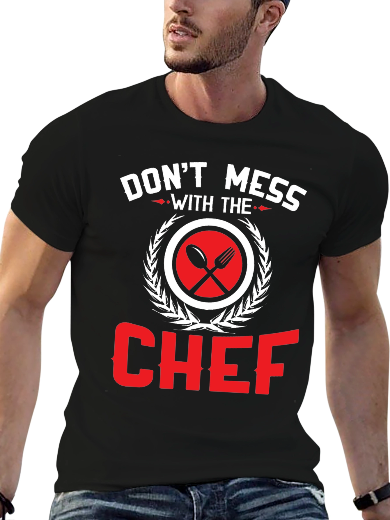 Dont Mess With The Chef Graphic T-Shirt