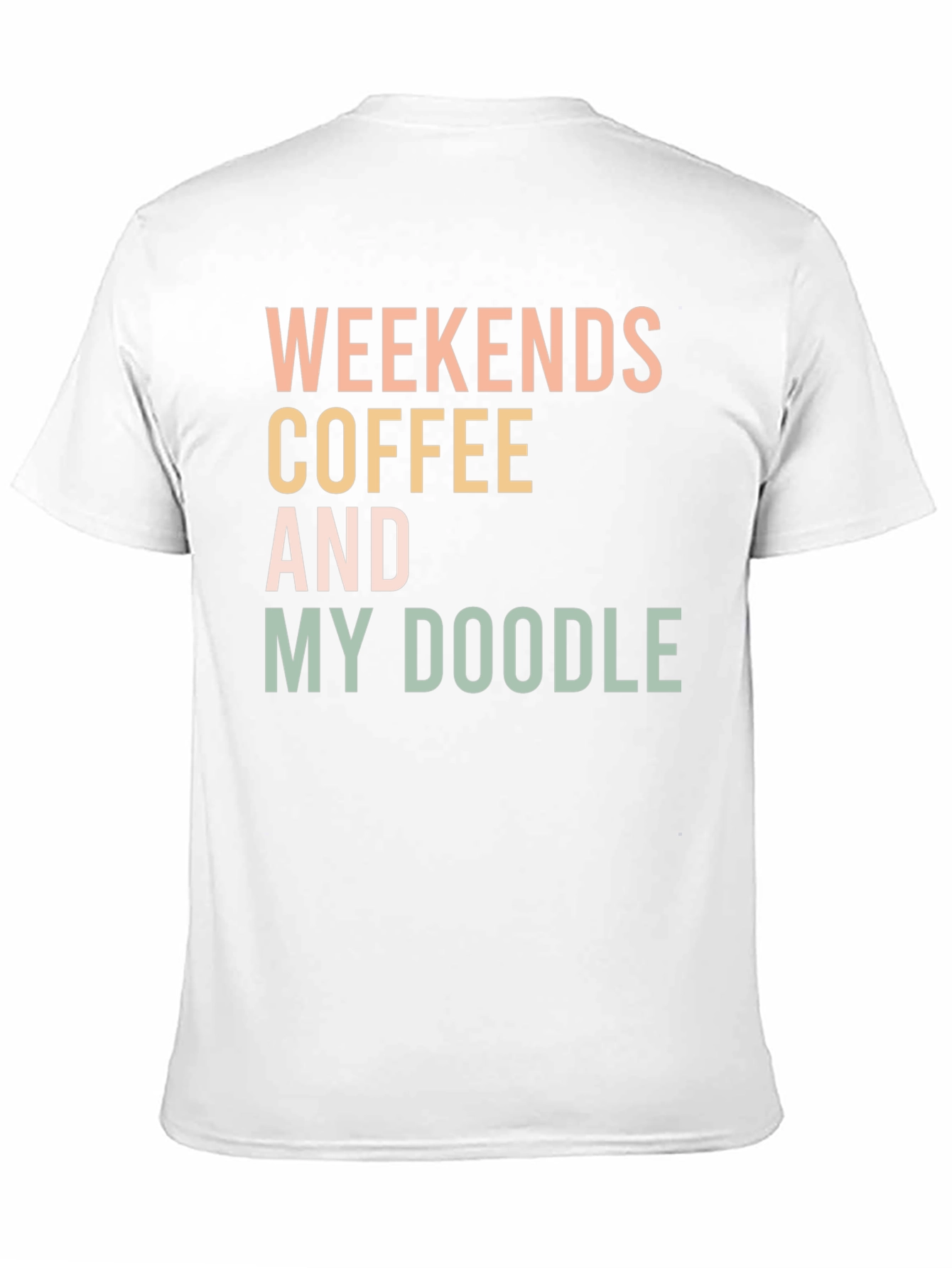 Weekends Coffee and My Doodle T-Shirt