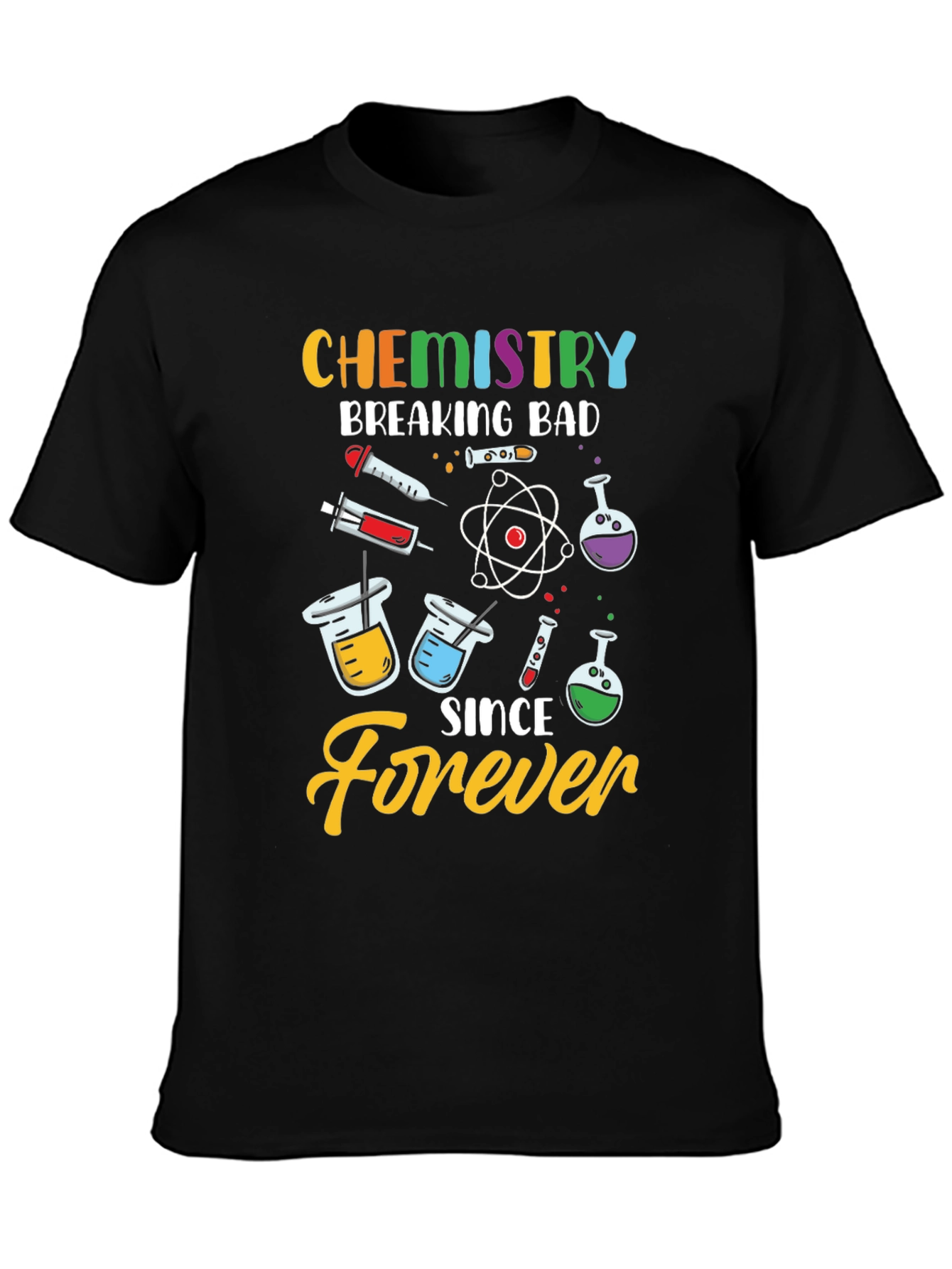 Chemistry Breaking Bad Since Forever T-Shirt