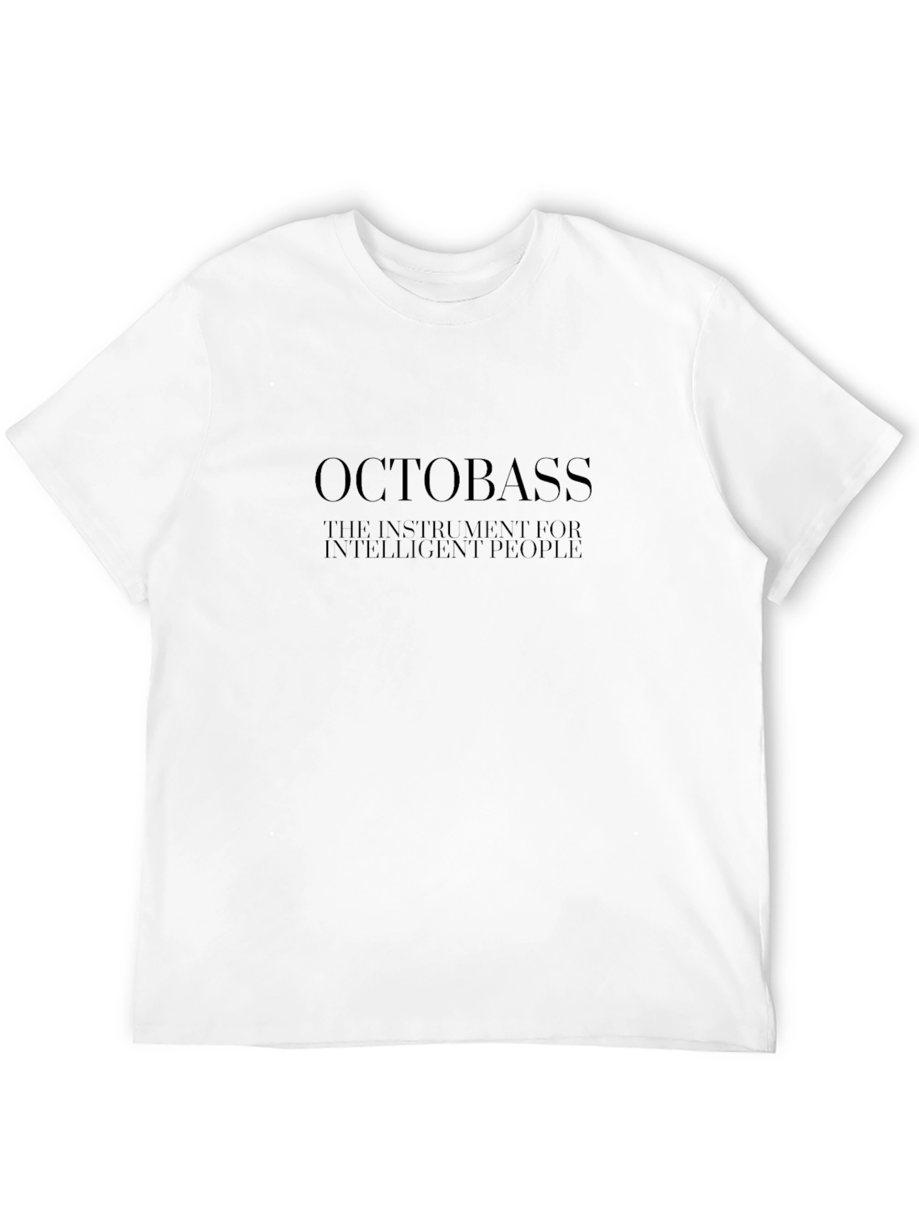 Octobass Tee - The Instrument for Intelligent People