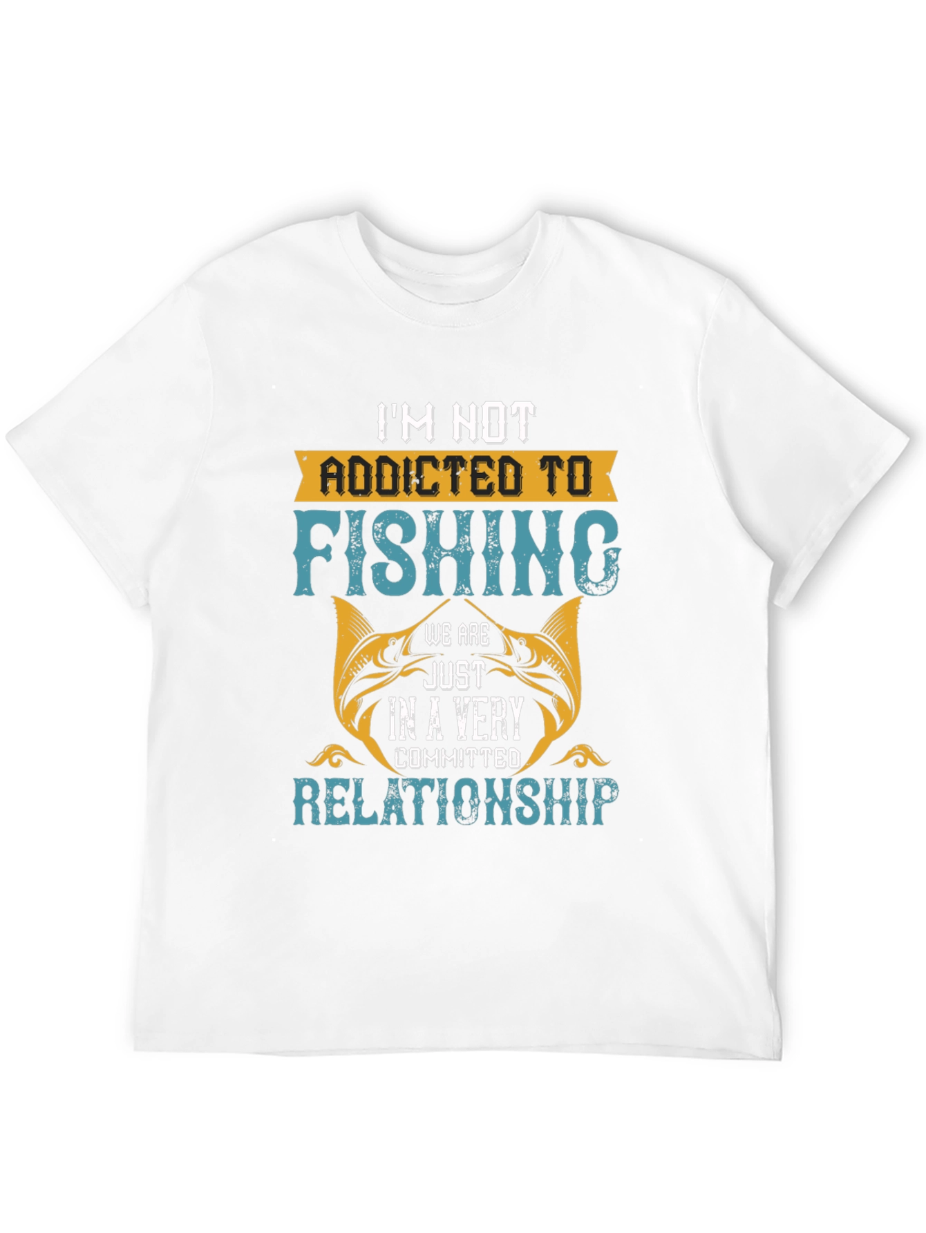 Funny Fishing T-Shirt: Im Not Addicted