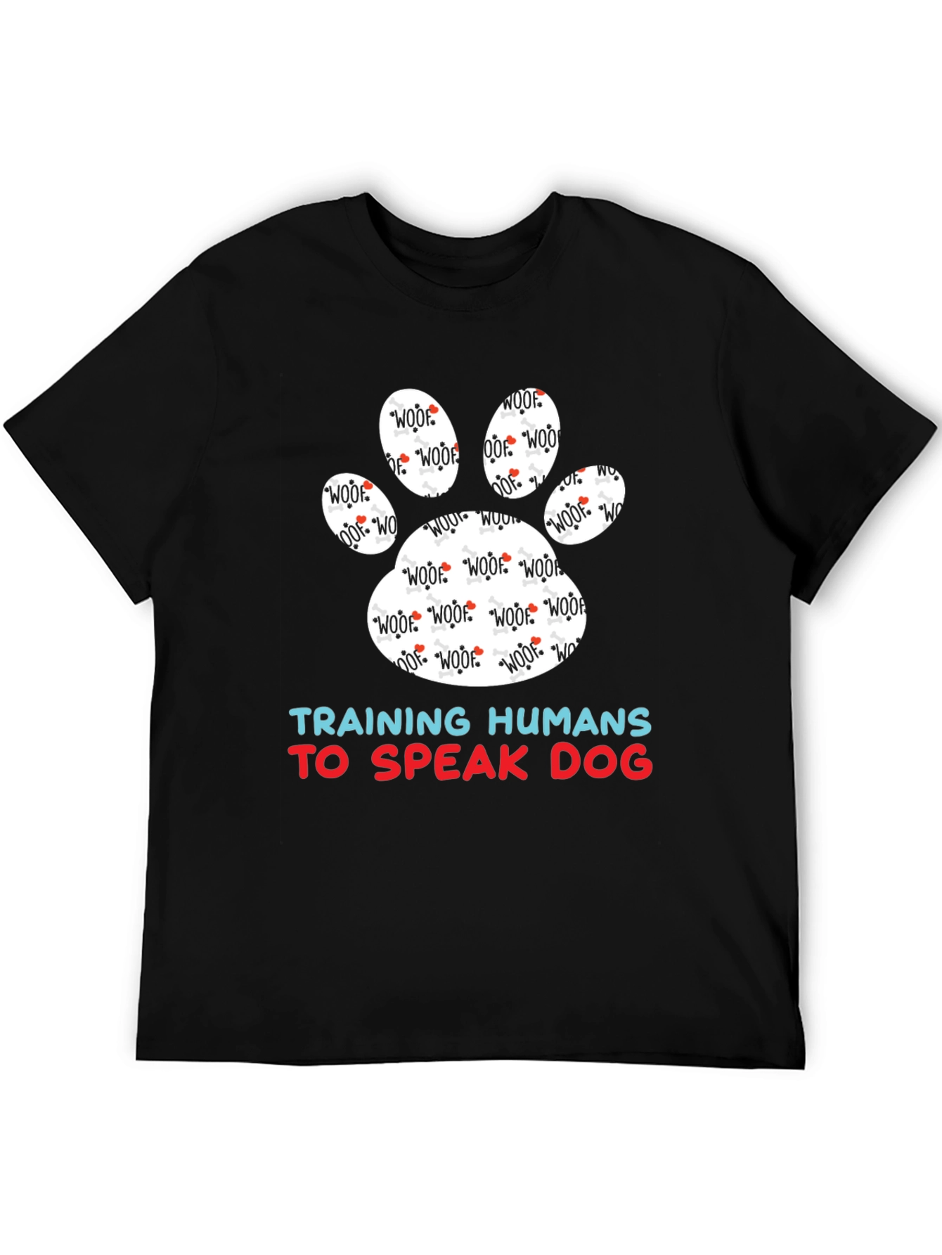 Speak Dog T-Shirt - Training Humans Tee