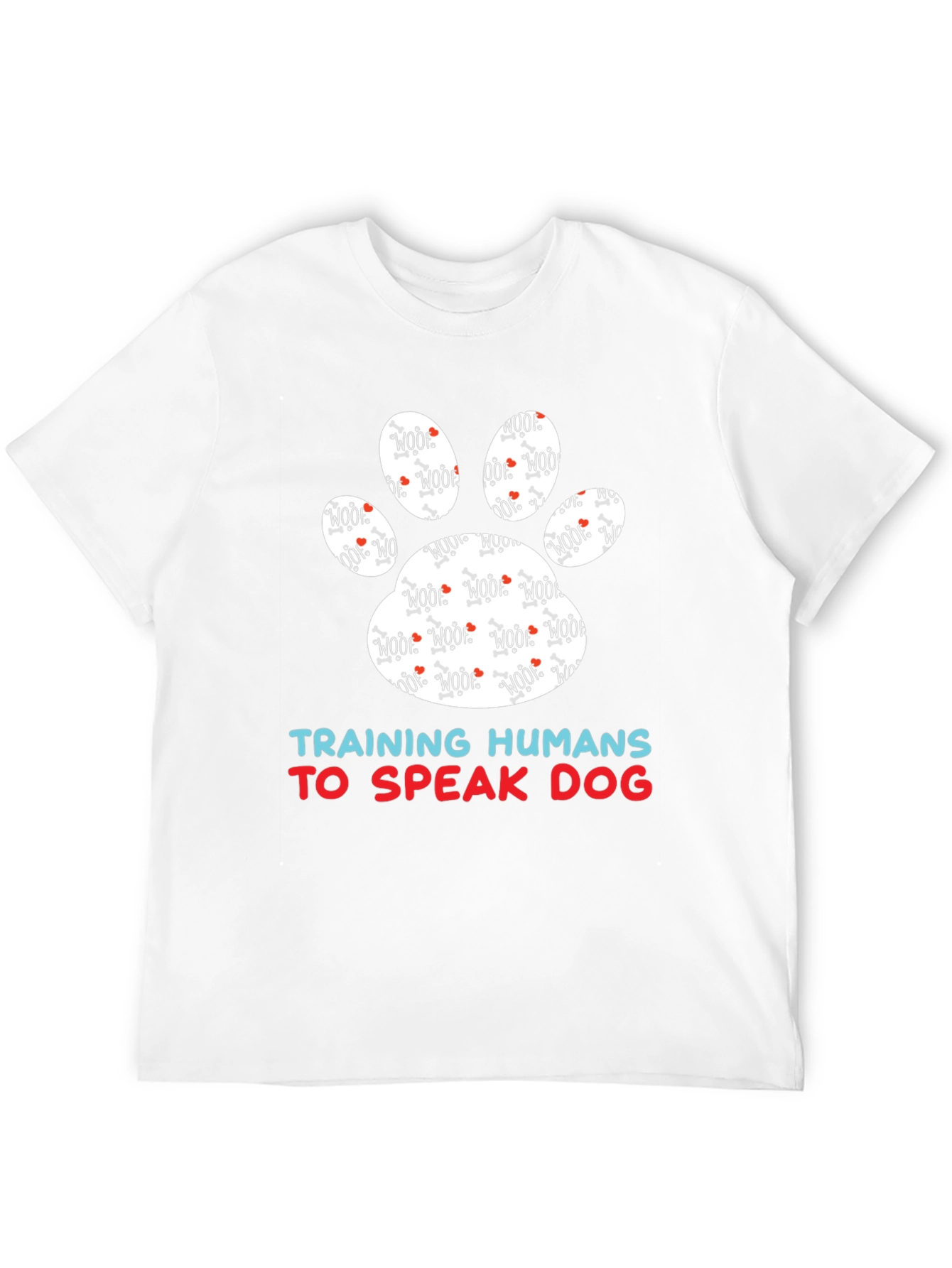 Speak Dog T-Shirt - Training Humans Tee