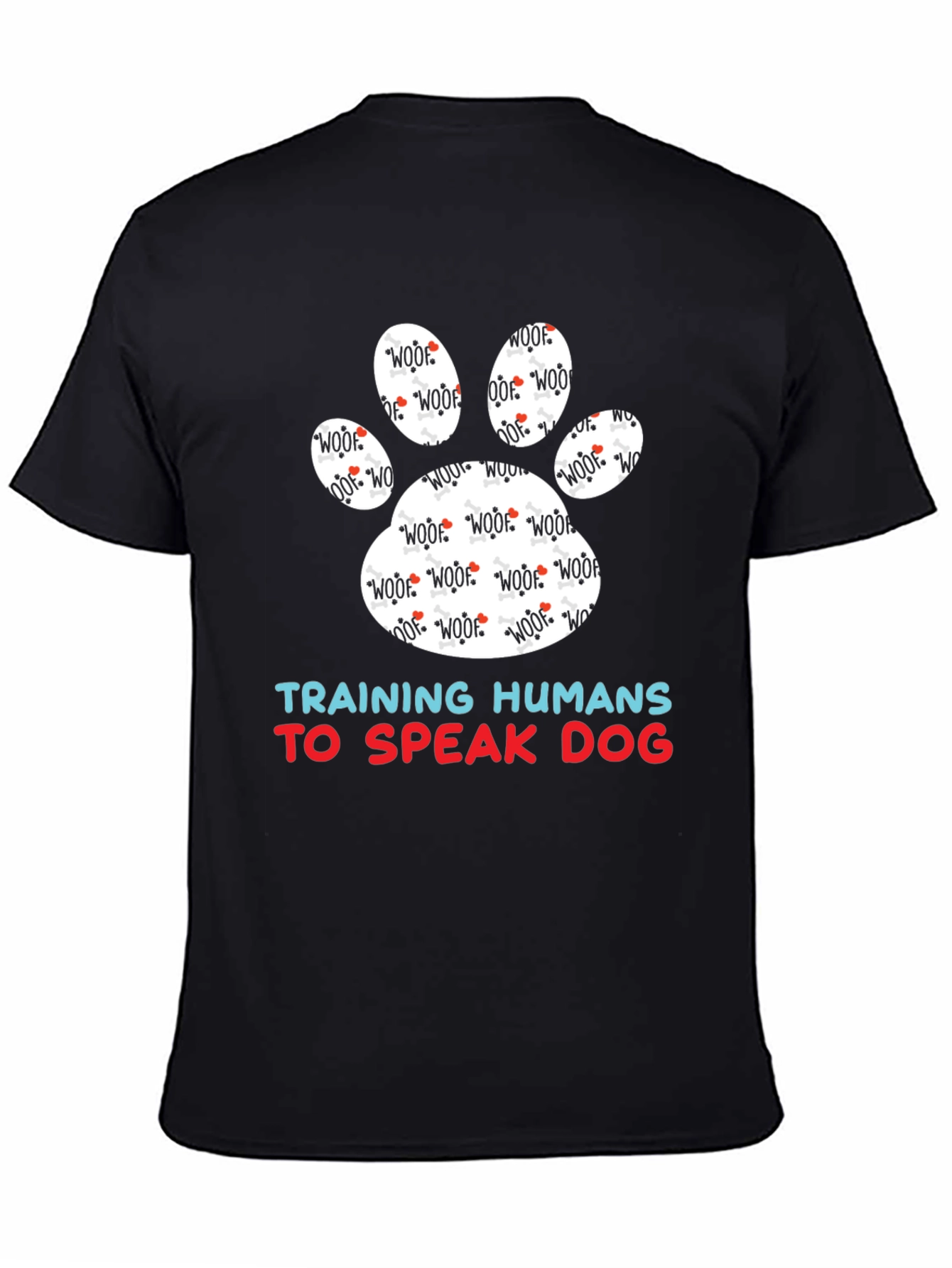 Speak Dog T-Shirt - Training Humans Tee