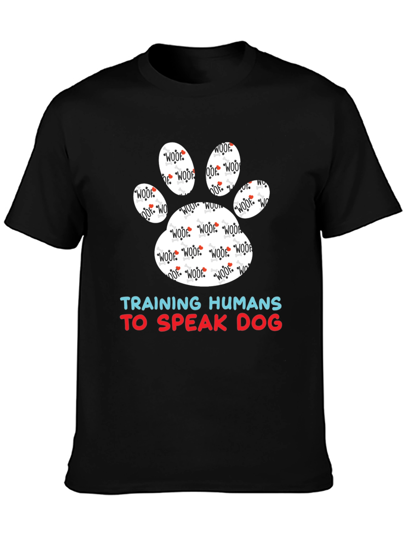 Speak Dog T-Shirt - Training Humans Tee