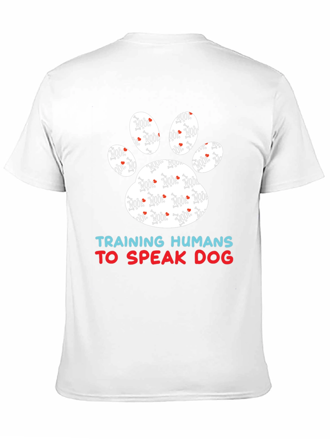 Speak Dog T-Shirt - Training Humans Tee