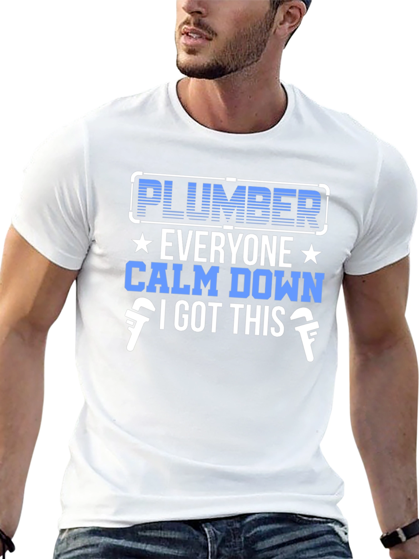 Plumber T-Shirt - Calm Down I Got This!