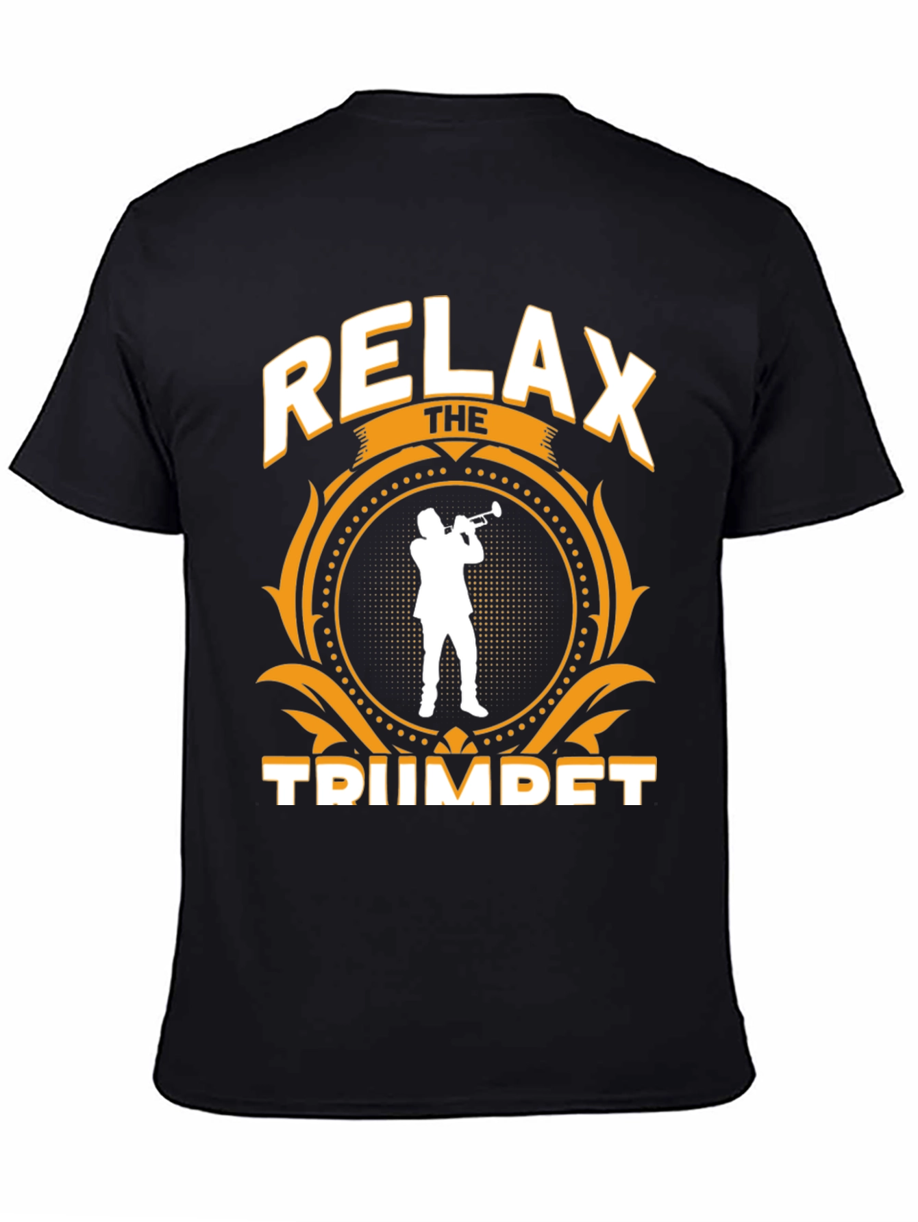Relax the Trumpet Player T-Shirt