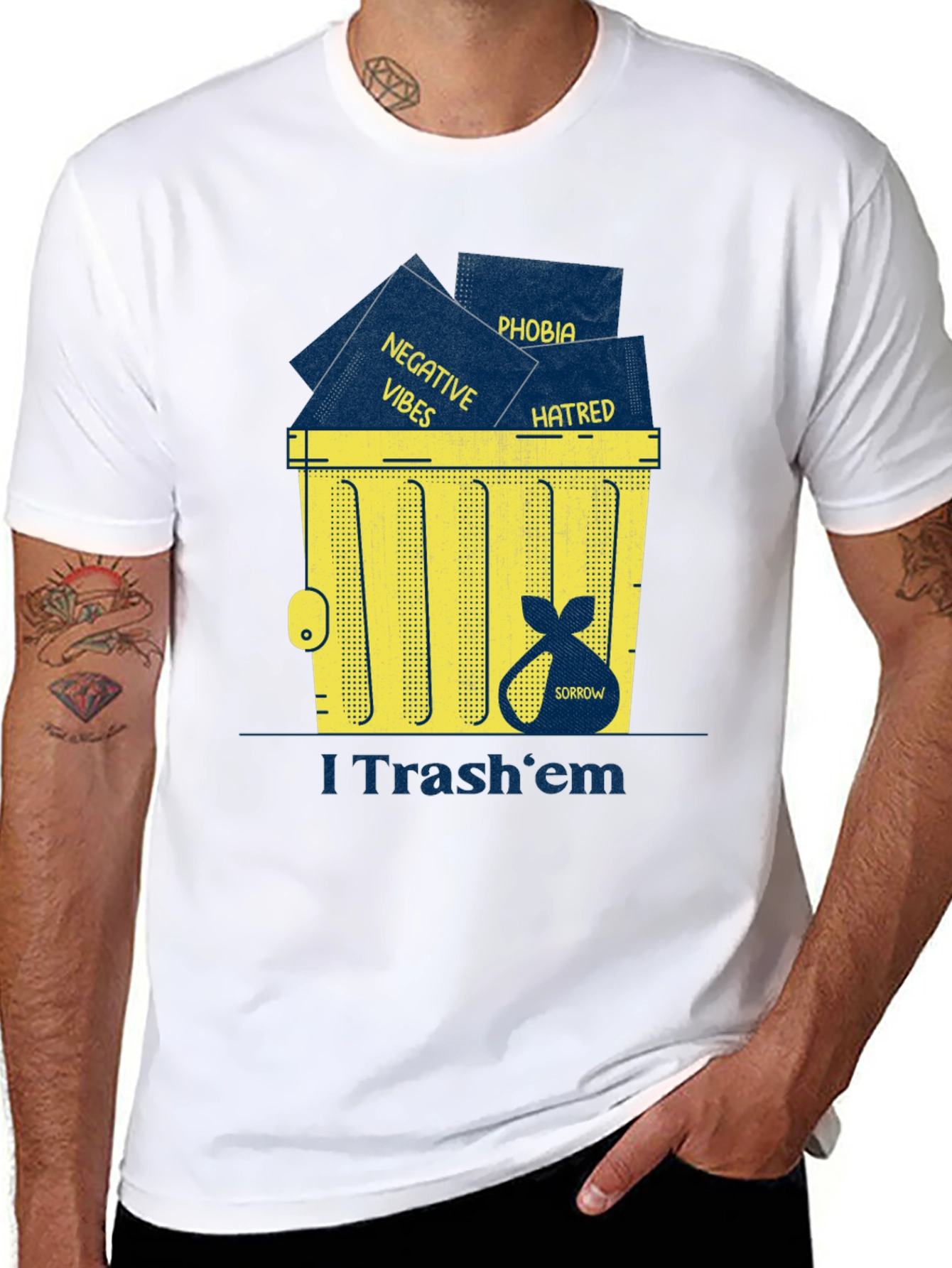 I Trash em T-Shirt: Negative Vibes Hatred Sorrow
