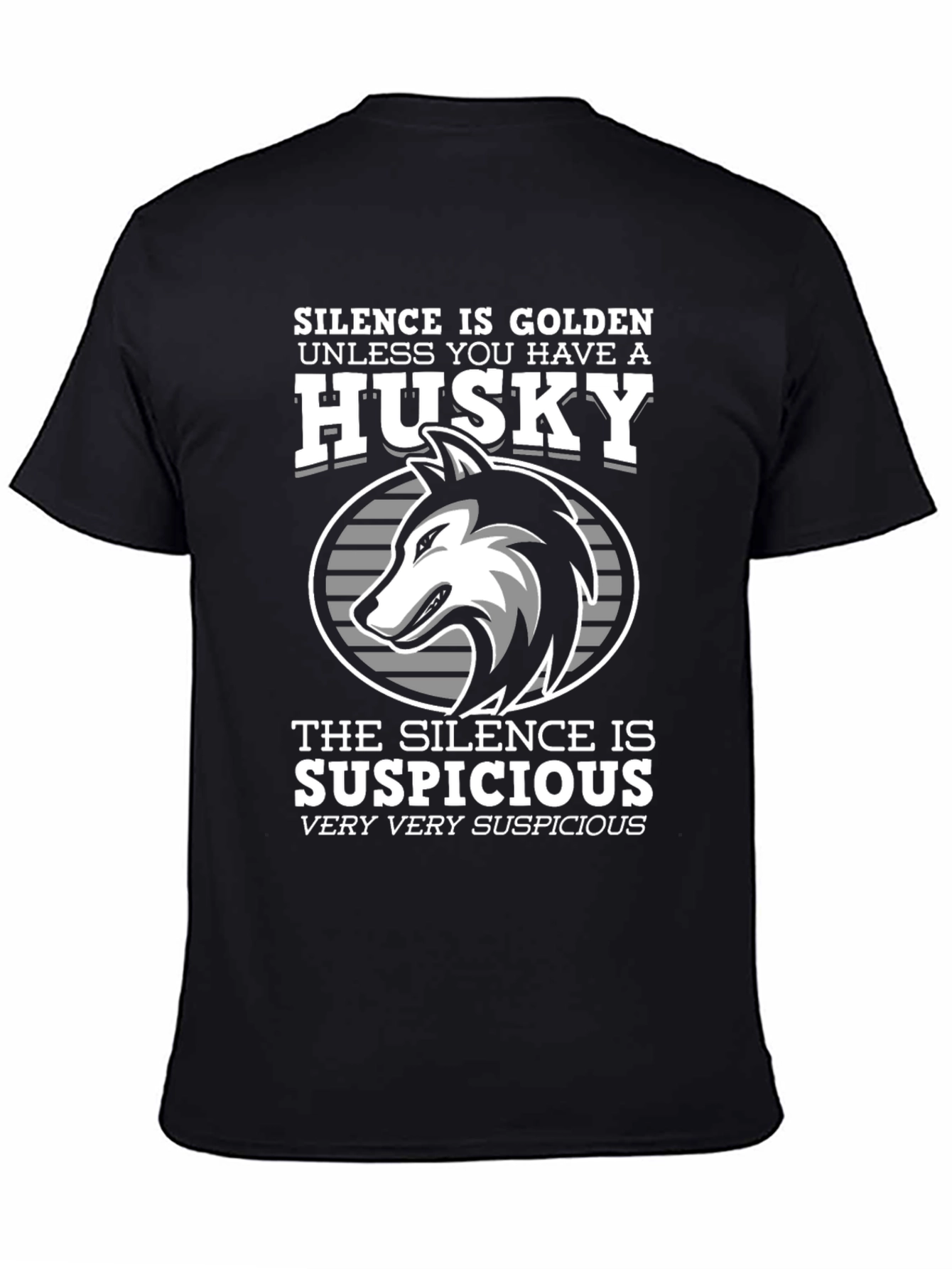 Husky Dog T-Shirt - Silence is Golden Funny Tee