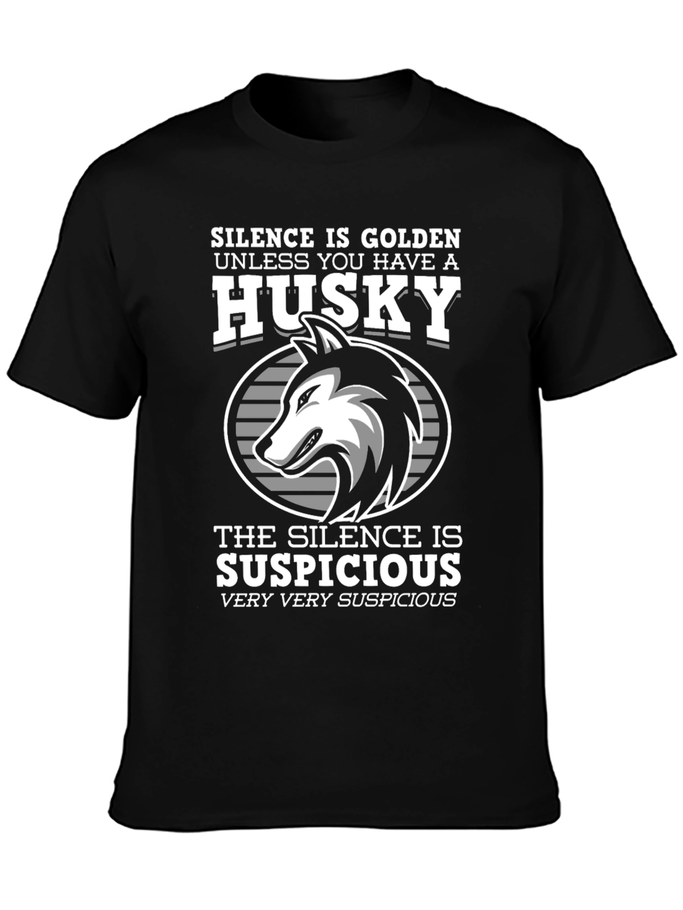 Husky Dog T-Shirt - Silence is Golden Funny Tee