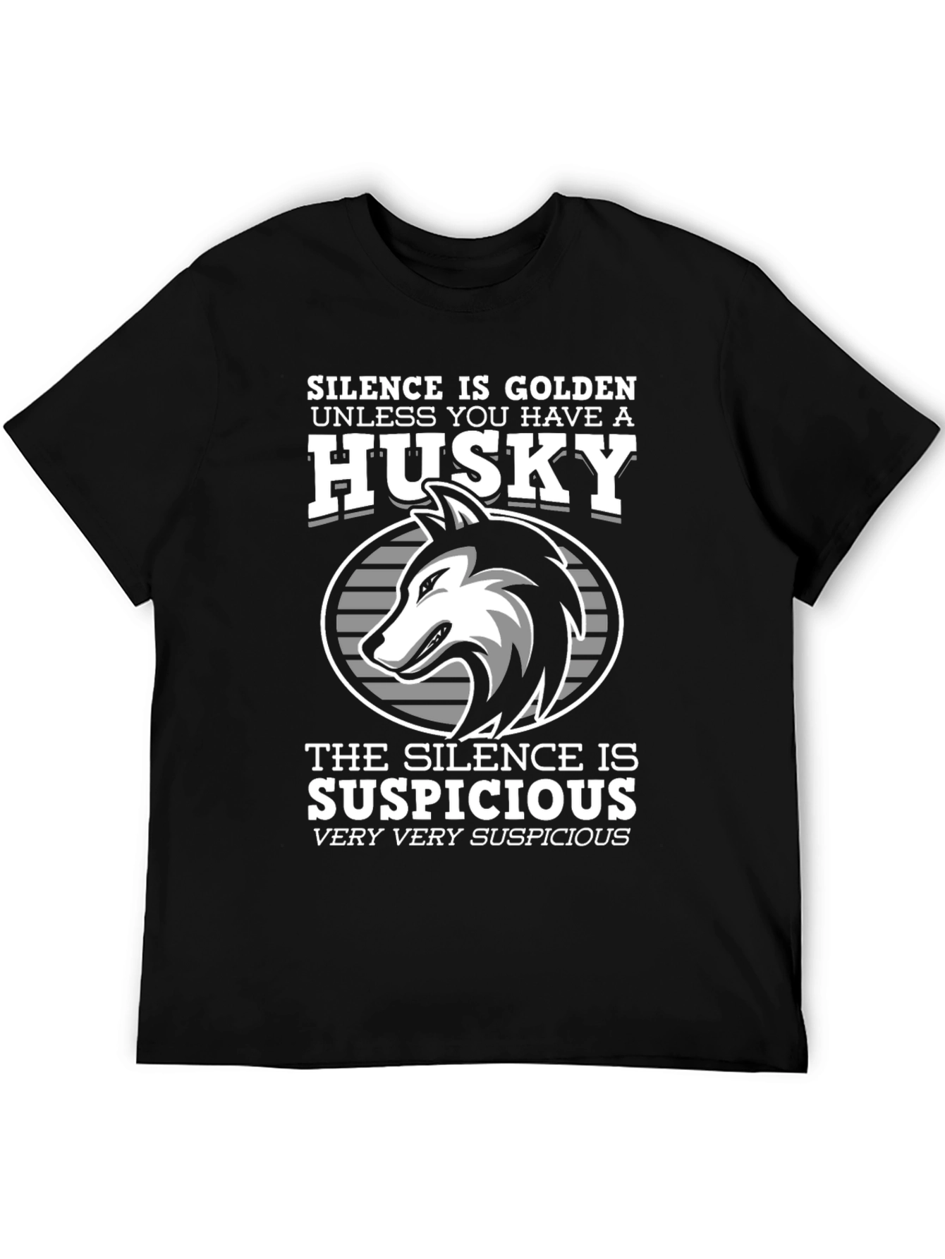 Husky Dog T-Shirt - Silence is Golden Funny Tee