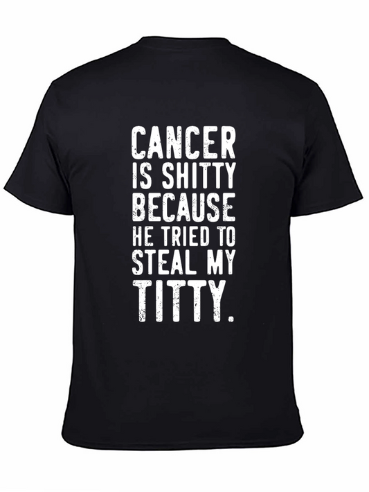 Cancer is Shitty T-Shirt