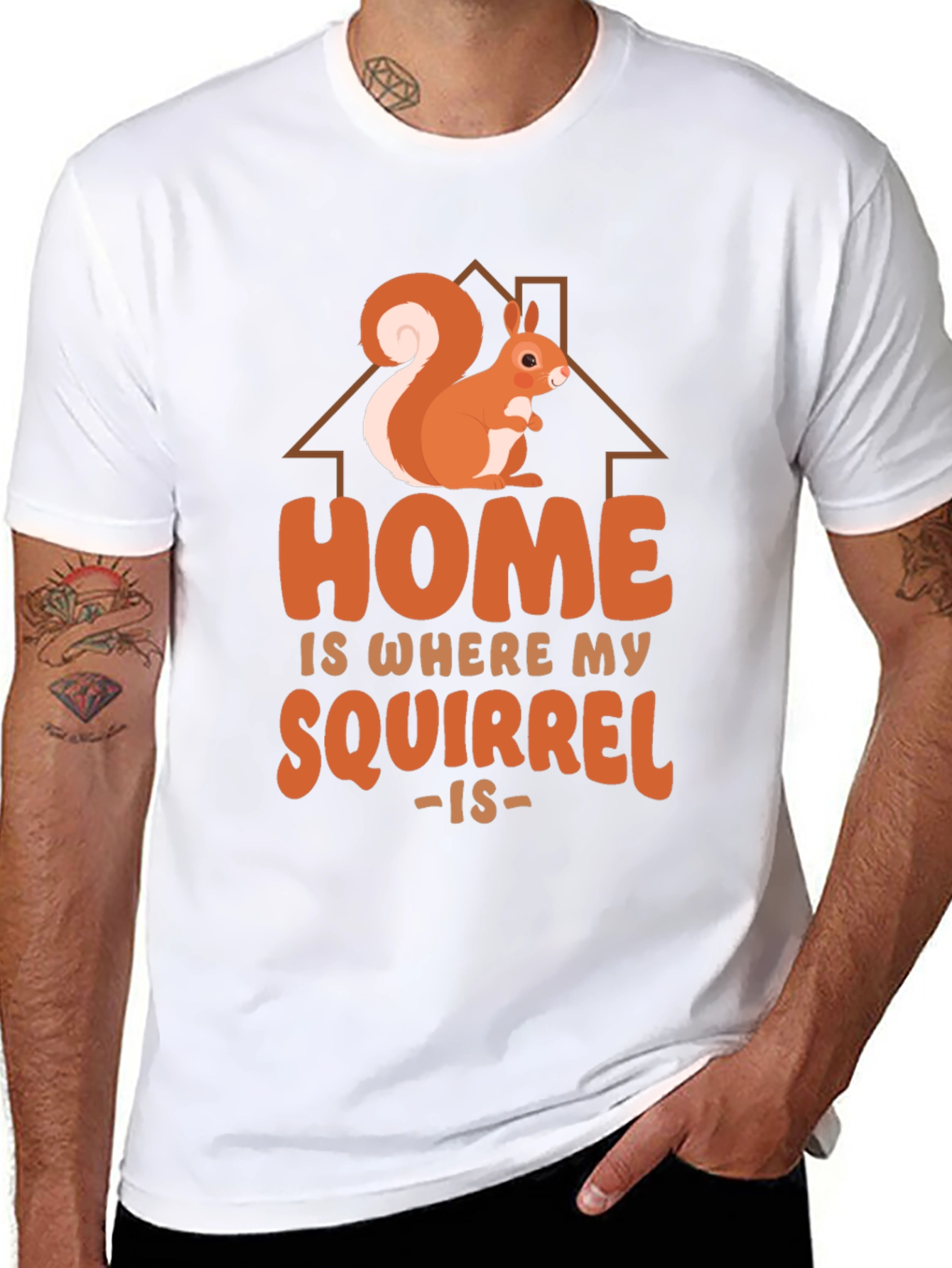 Home is Where My Squirrel Is - Graphic Tee