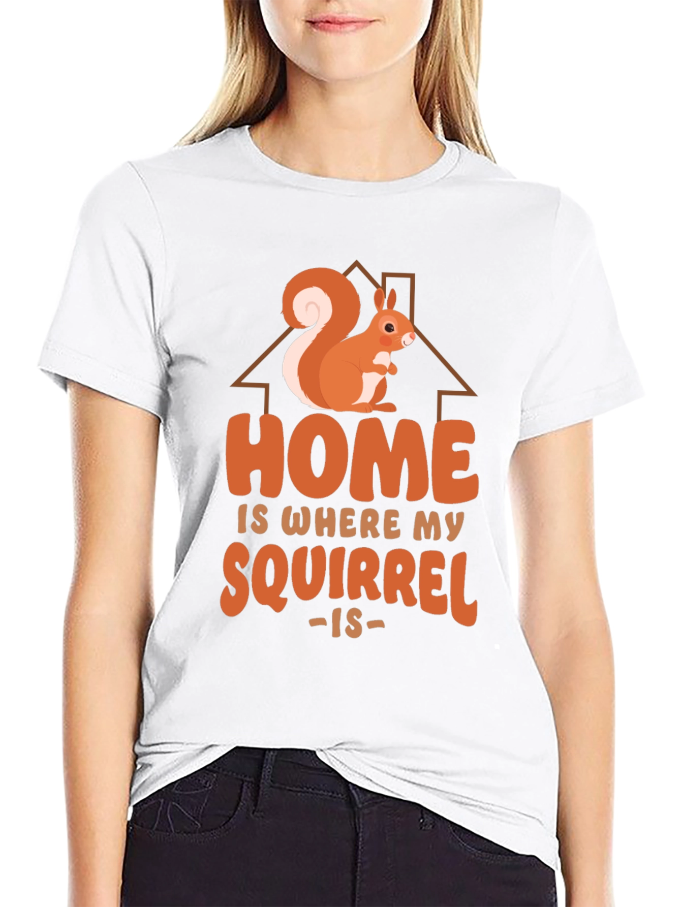 Home is Where My Squirrel Is - Graphic Tee