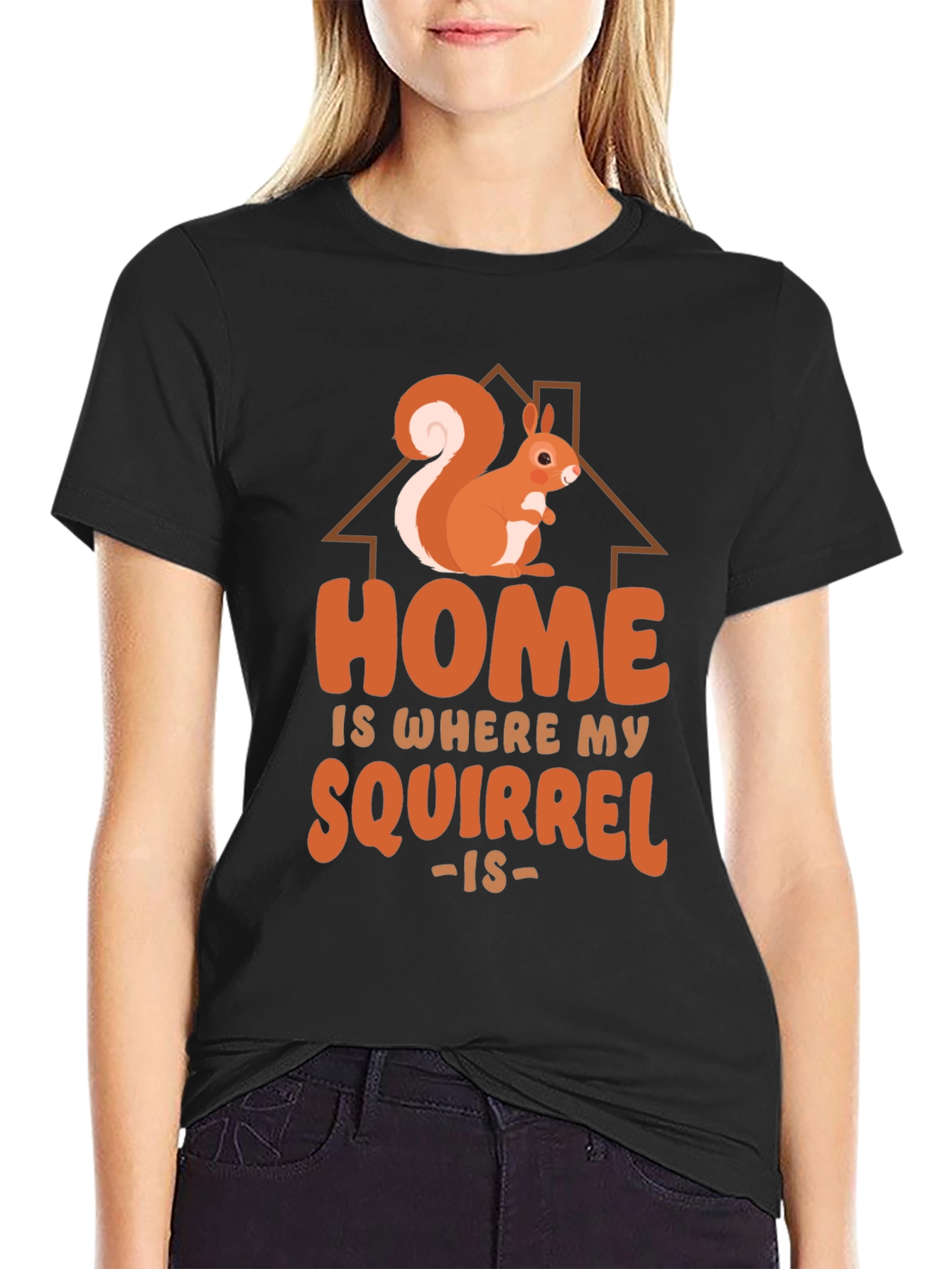 Home is Where My Squirrel Is - Graphic Tee