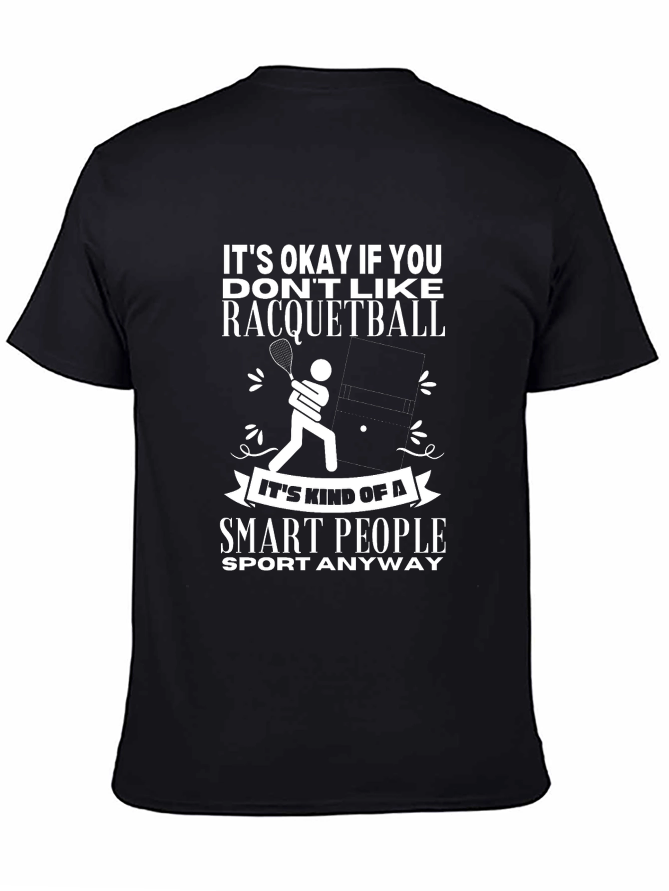 Racquetball Smart People Sport T-Shirt