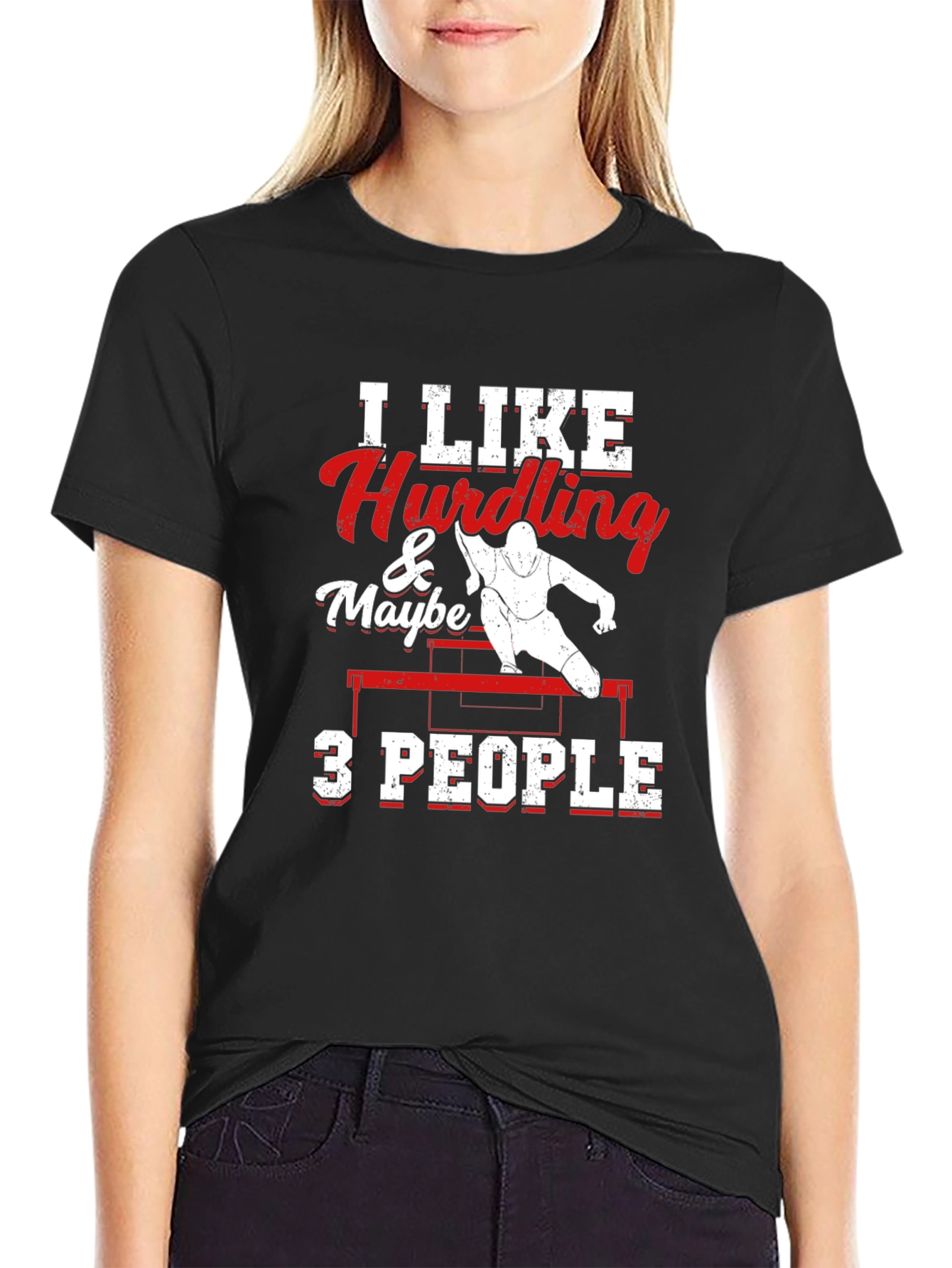 I Like Hurdling & Maybe 3 People T-Shirt