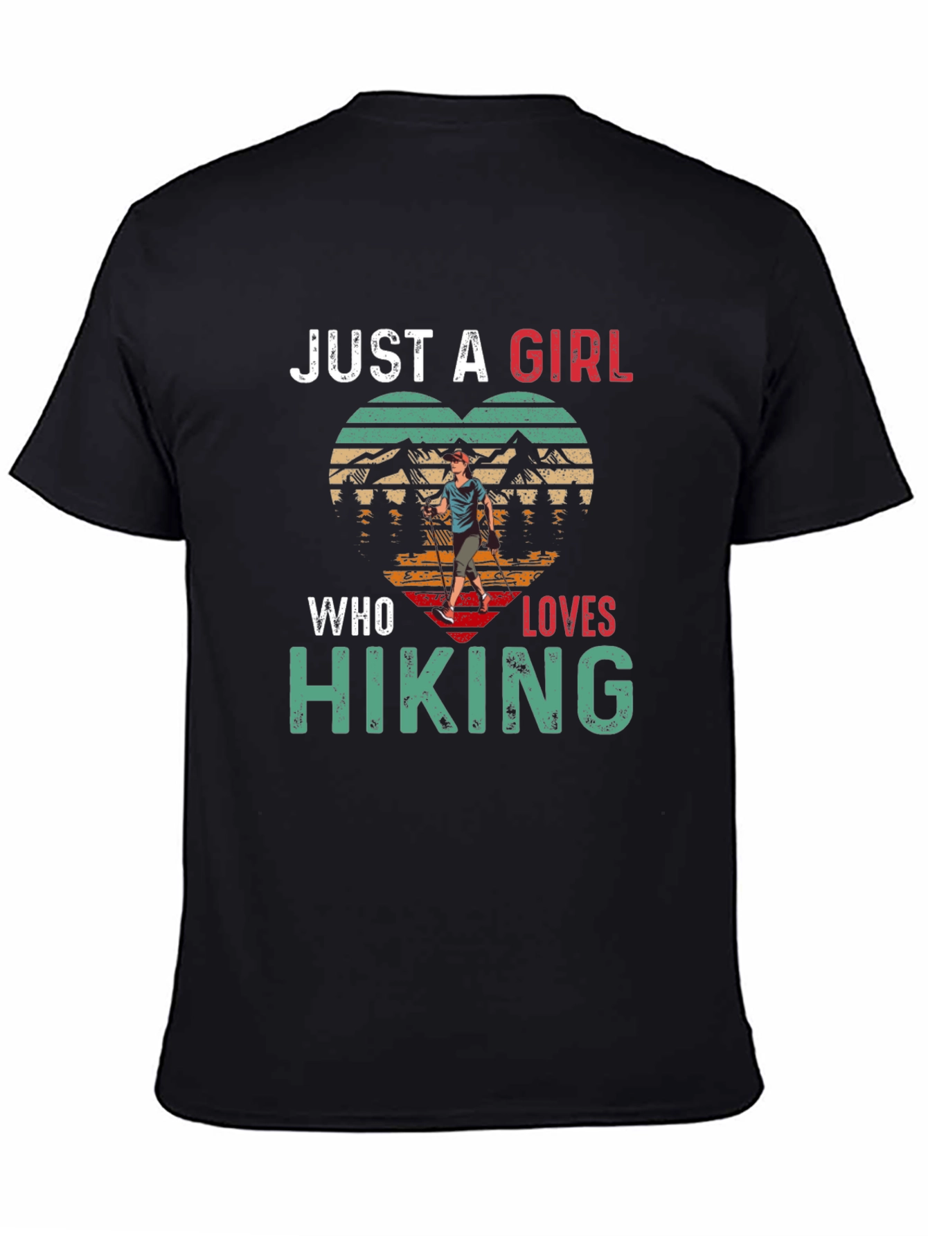 Just a Girl Who Loves Hiking Graphic T-Shirt